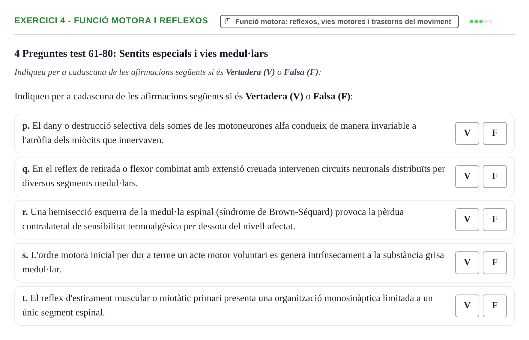 Enunciado: Ejercicio 4 - Funció motora i reflexos · Fisiología y Fisiopatología I UB 2016