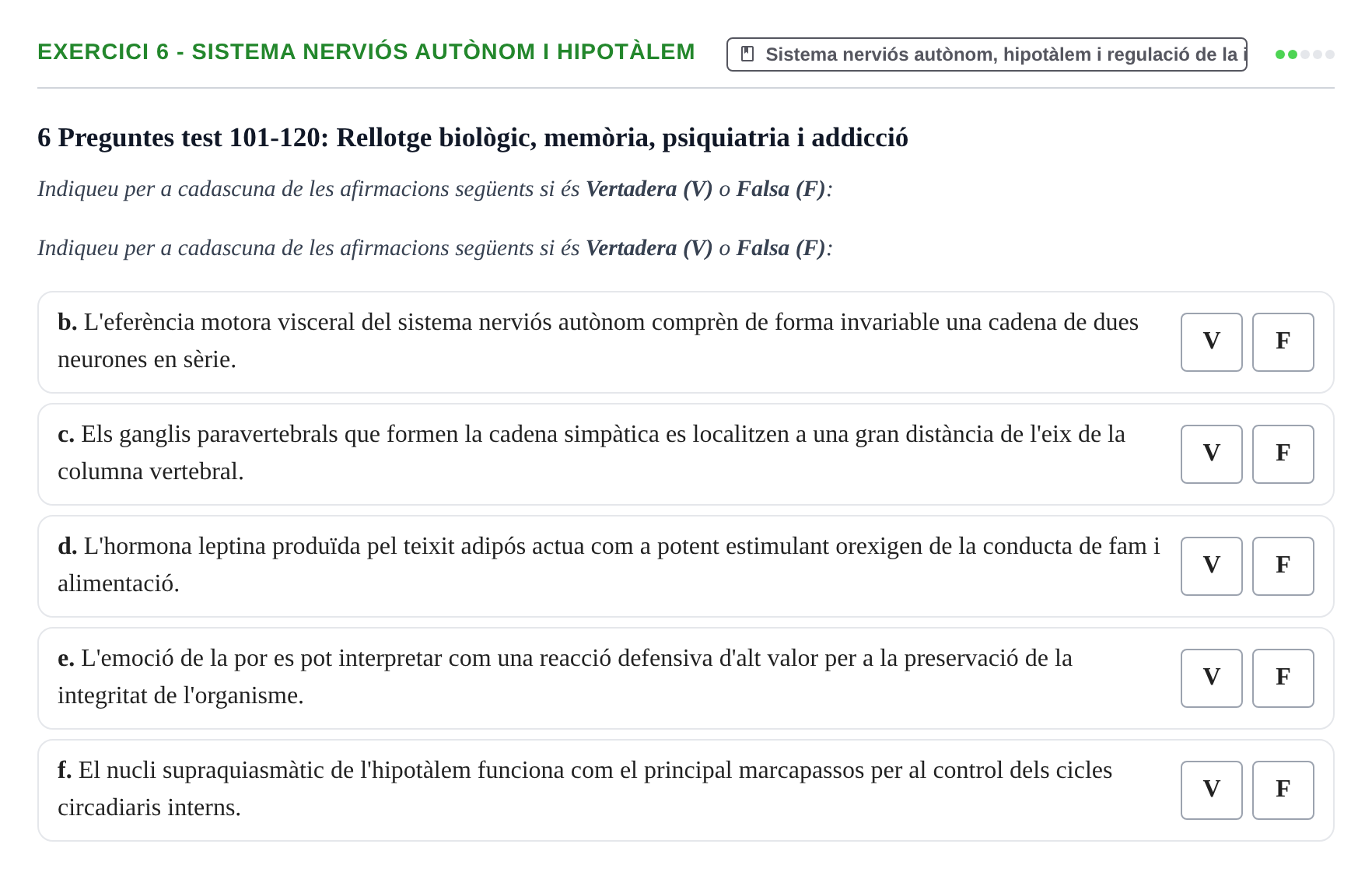 Enunciado: Ejercicio 6 - Sistema nerviós autònom i hipotàlem · Fisiología y Fisiopatología I UB 2016