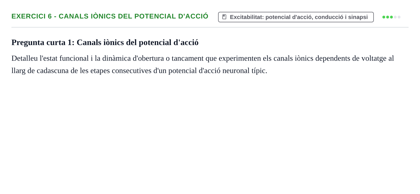 Enunciado: Ejercicio 6 - Canals iònics del potencial d'acció · Fisiología y Fisiopatología I UB 2016