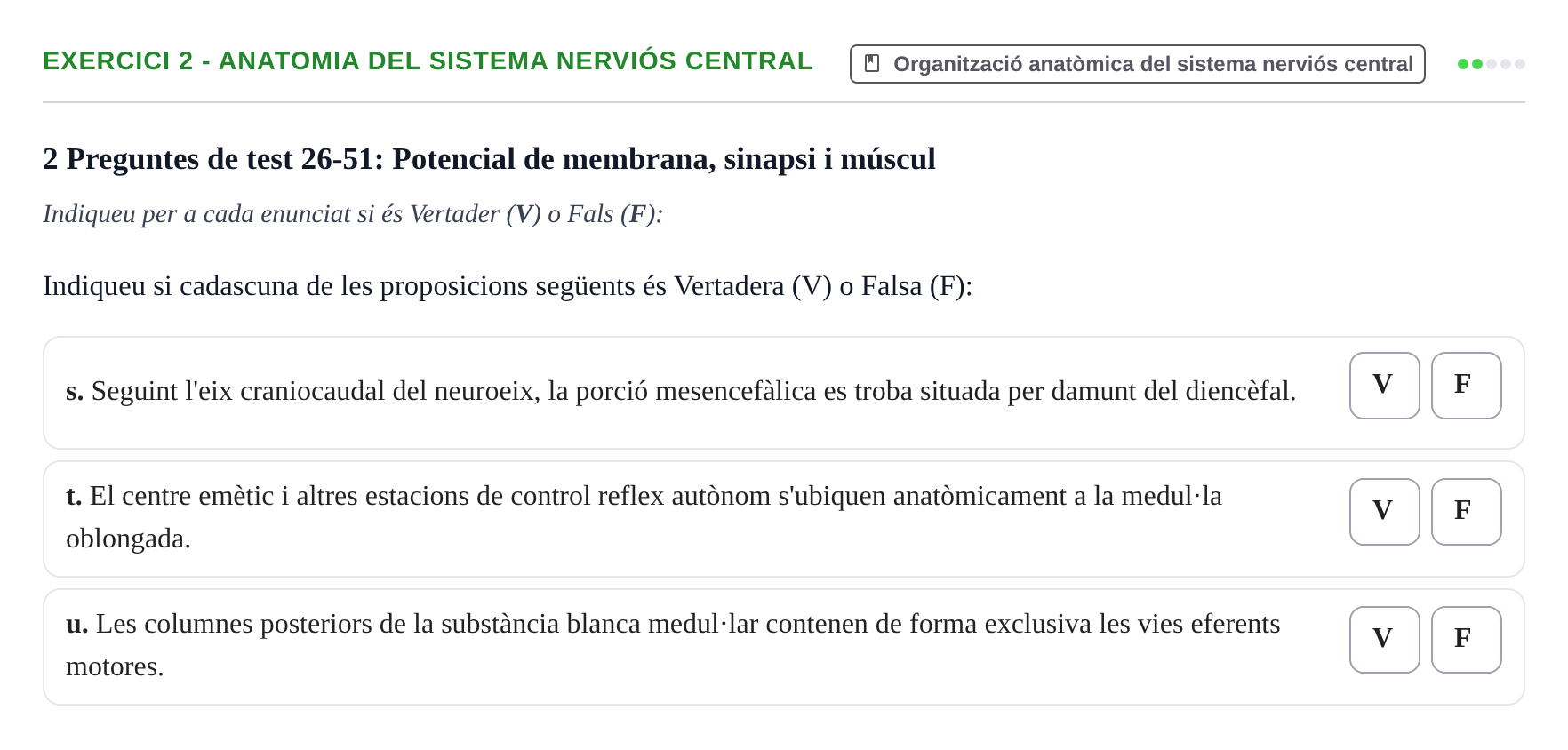 Enunciado: Ejercicio 2 - Anatomia del sistema nerviós central · Fisiología y Fisiopatología I UB 2016