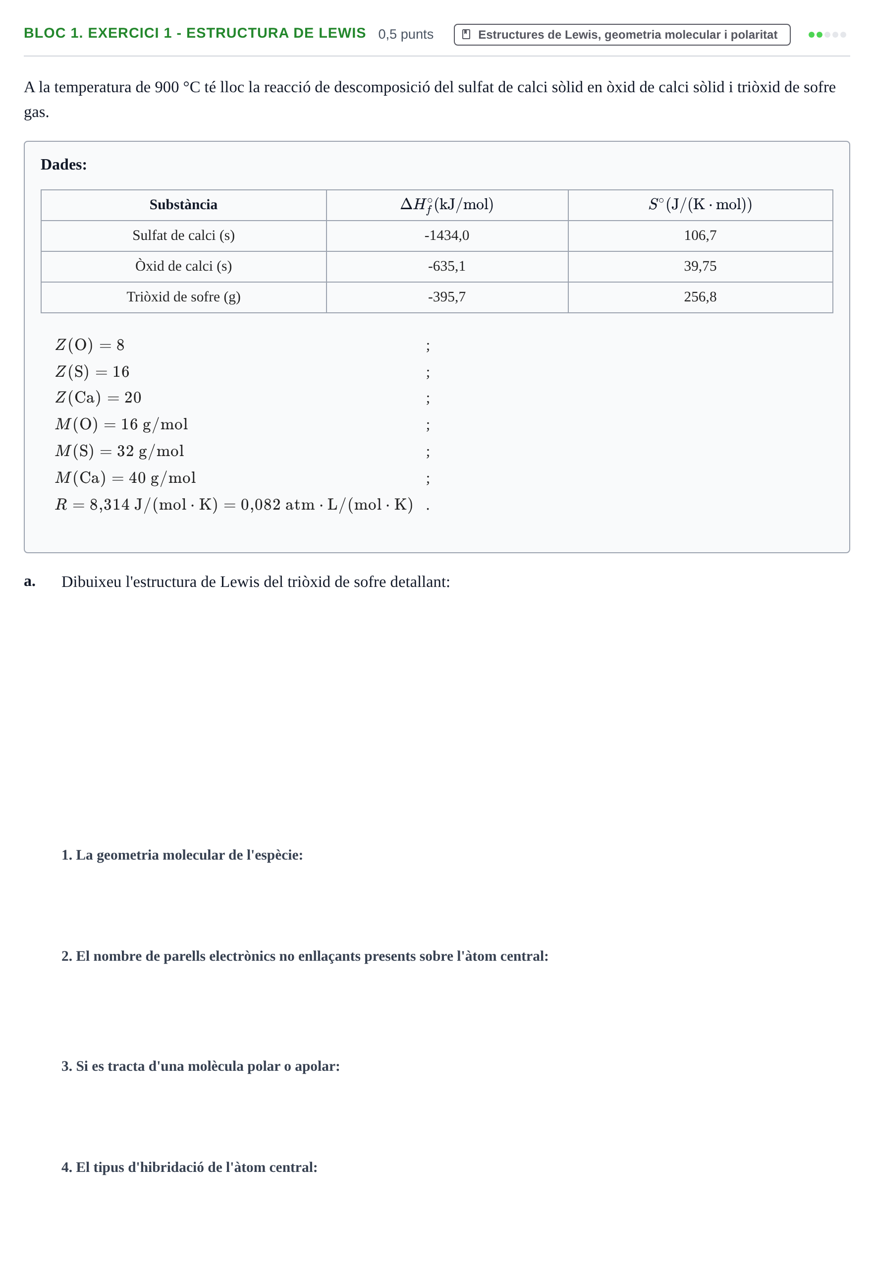 Enunciado: Ejercicio BLOC 1. Exercici 1 - Estructura de Lewis · Química UB 2011