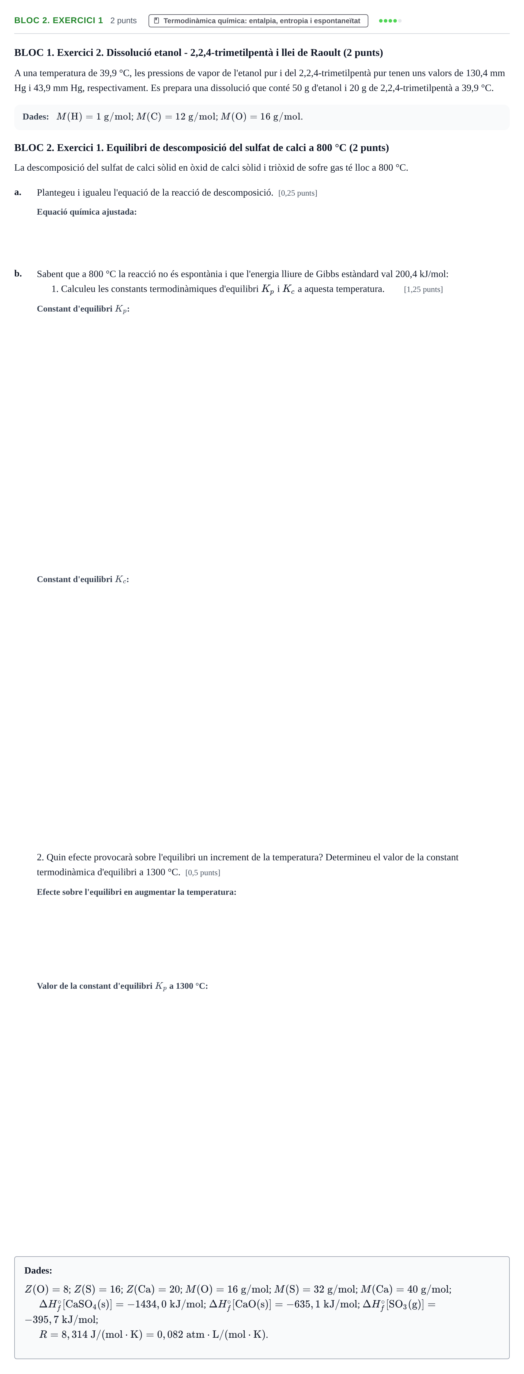 Enunciado: Ejercicio BLOC 2. Exercici 1 · Química UB 2011
