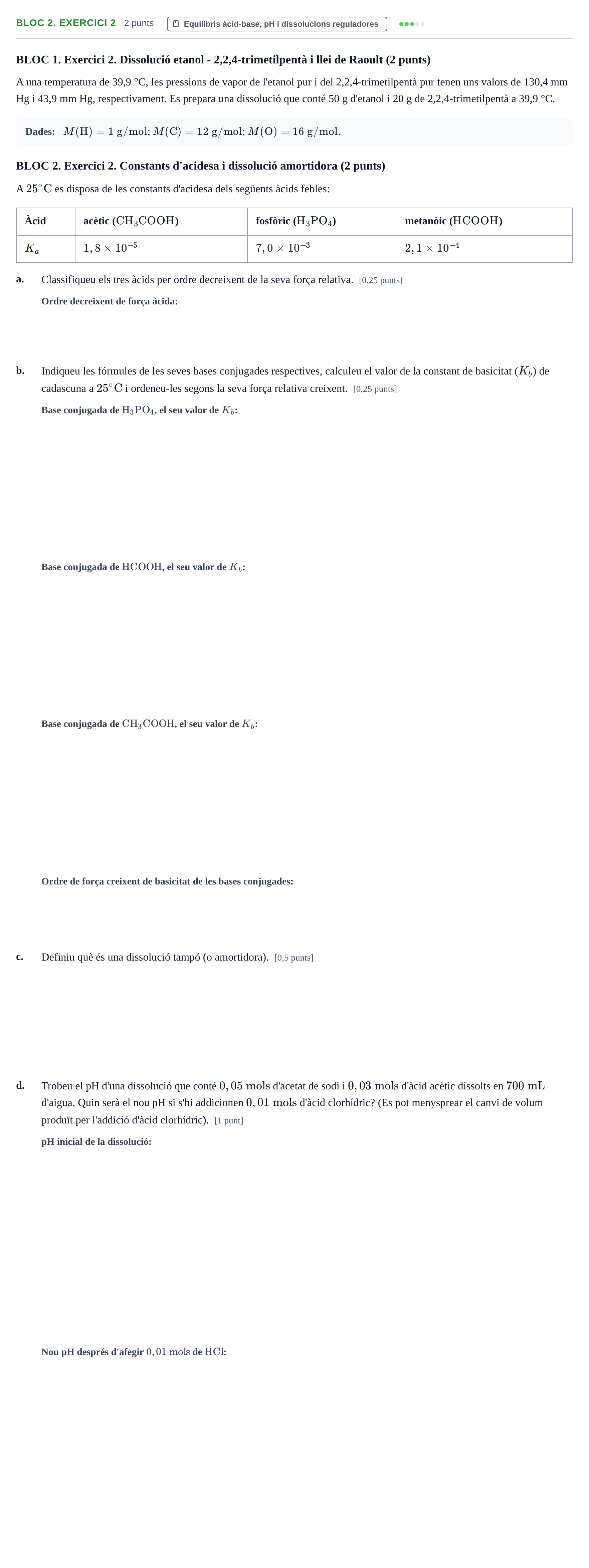 Enunciado: Ejercicio BLOC 2. Exercici 2 · Química UB 2011