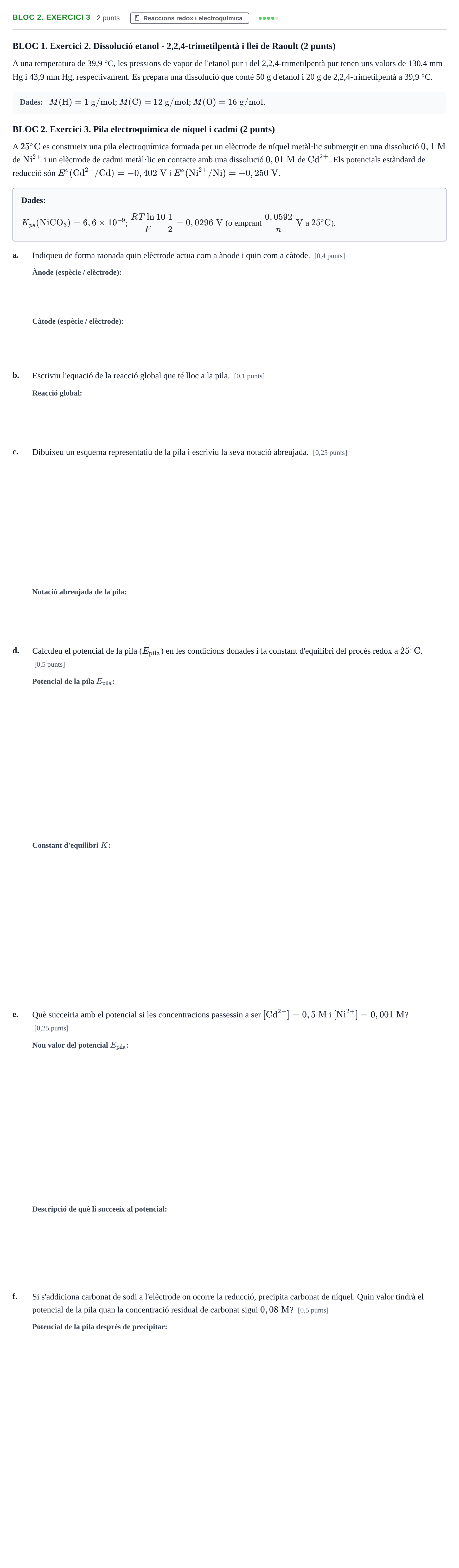 Enunciado: Ejercicio BLOC 2. Exercici 3 · Química UB 2011