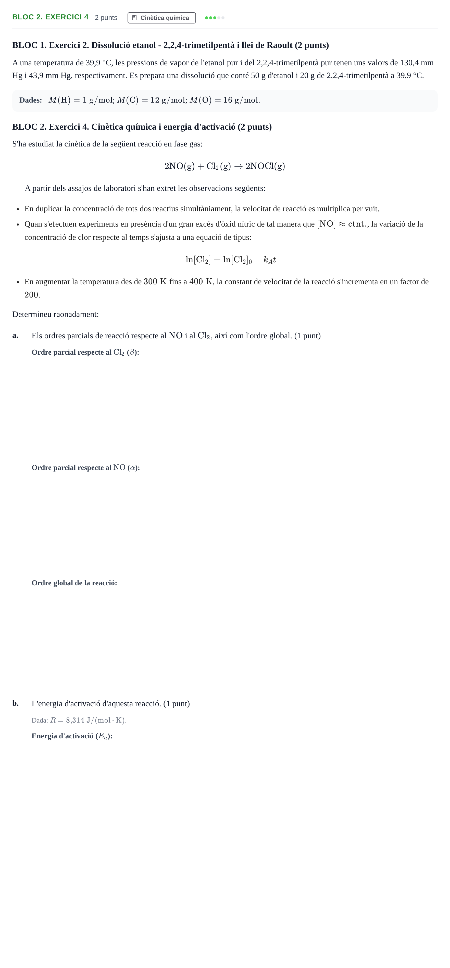 Enunciado: Ejercicio BLOC 2. Exercici 4 · Química UB 2011