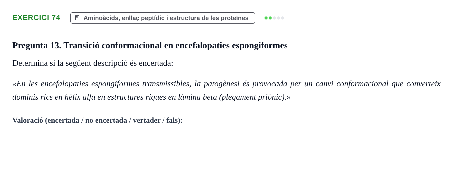 Enunciado: Problema 74 · Bioquímica UB Banc de preguntes d'examen de Bioquímica (Part 1)