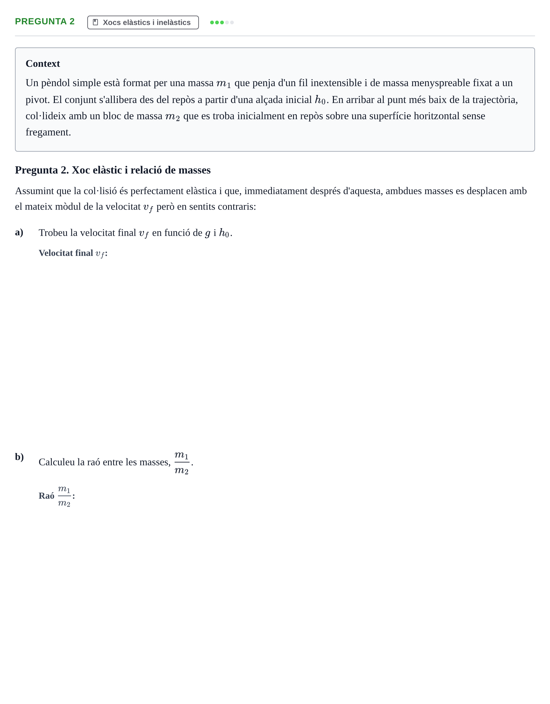 Enunciado: Pregunta 2 · Fundamentos de Mecánica UB Avaluació contínua: Prova 3 (Tema 3 - Sistemes de partícules)