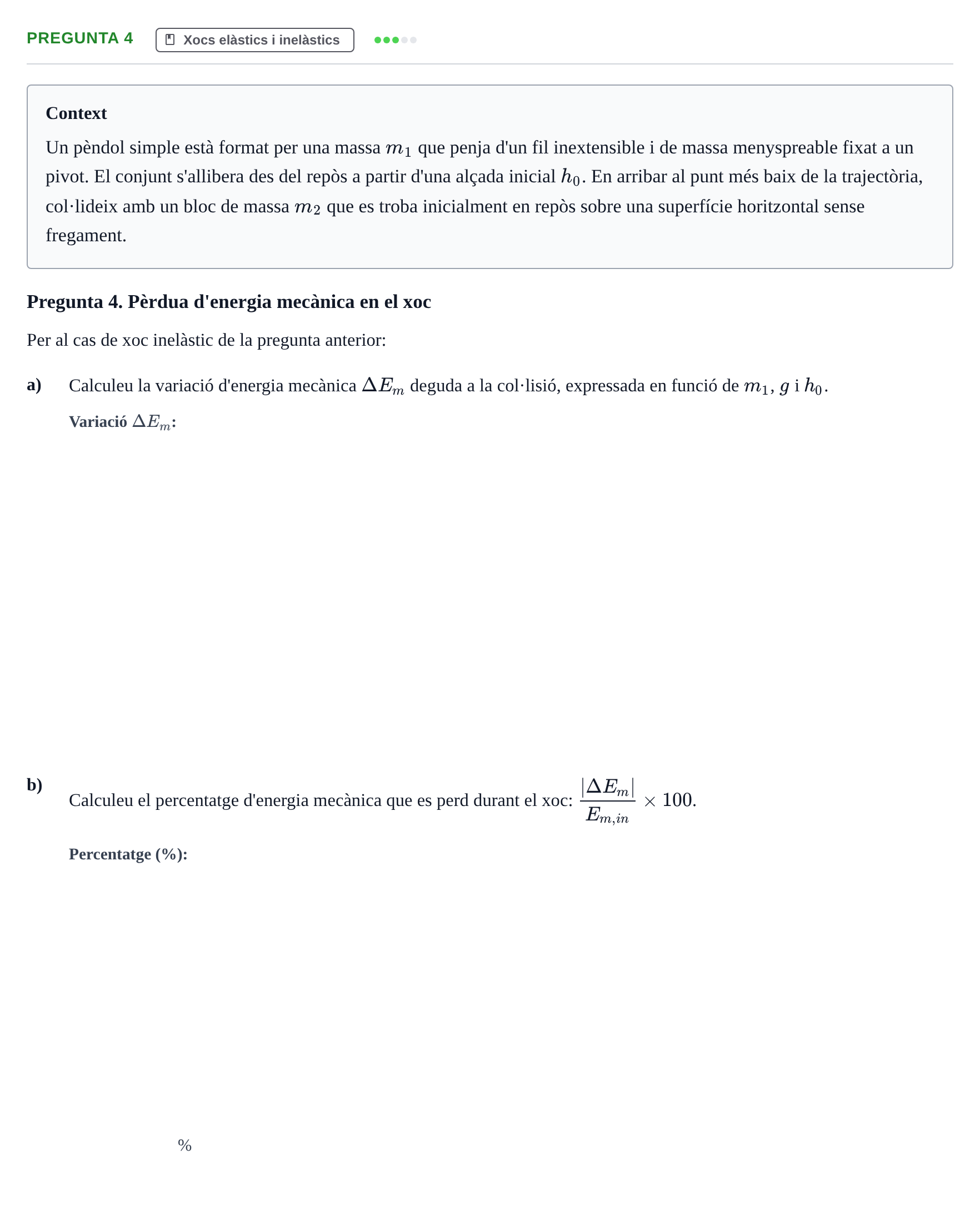 Enunciado: Pregunta 4 · Fundamentos de Mecánica UB Avaluació contínua: Prova 3 (Tema 3 - Sistemes de partícules)