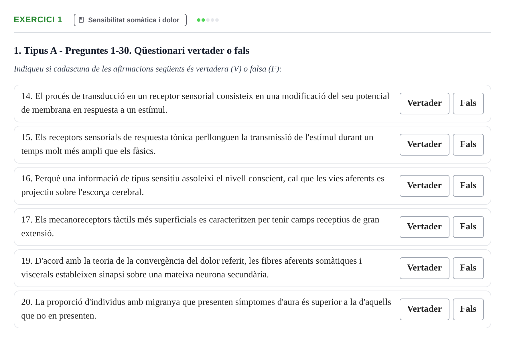 Enunciado: Ejercicio 1 - Sensibilitat somàtica i dolor · Fisiología y Fisiopatología I UB 2016