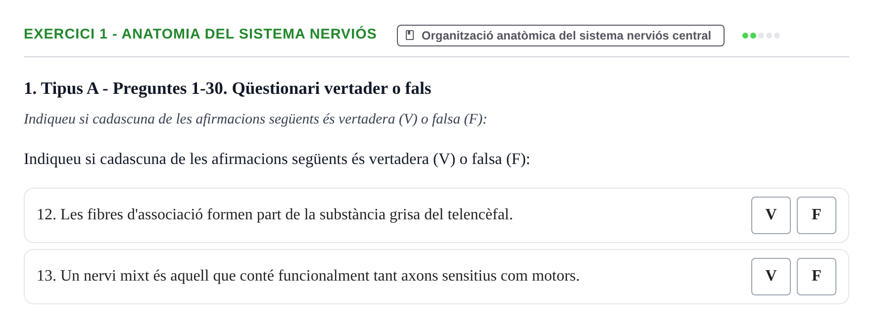 Enunciado: Ejercicio 1 - Anatomia del sistema nerviós · Fisiología y Fisiopatología I UB 2016