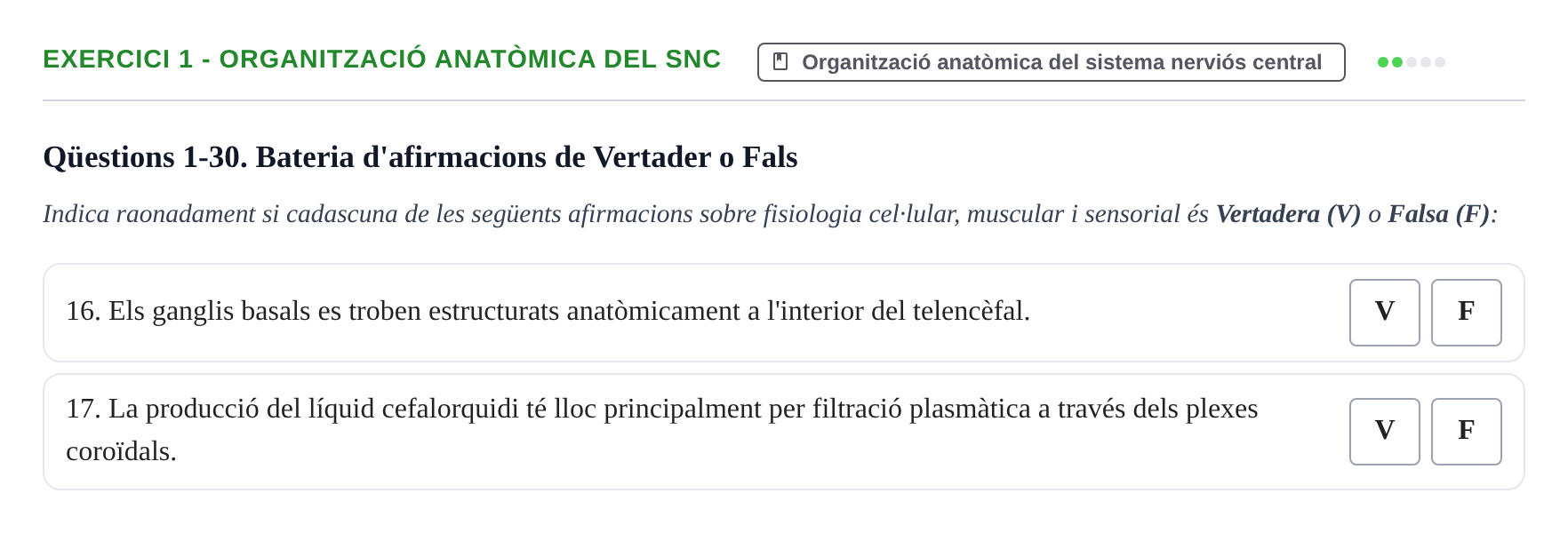 Enunciado: Ejercicio 1 - Organització anatòmica del SNC · Fisiología y Fisiopatología I UB 2017