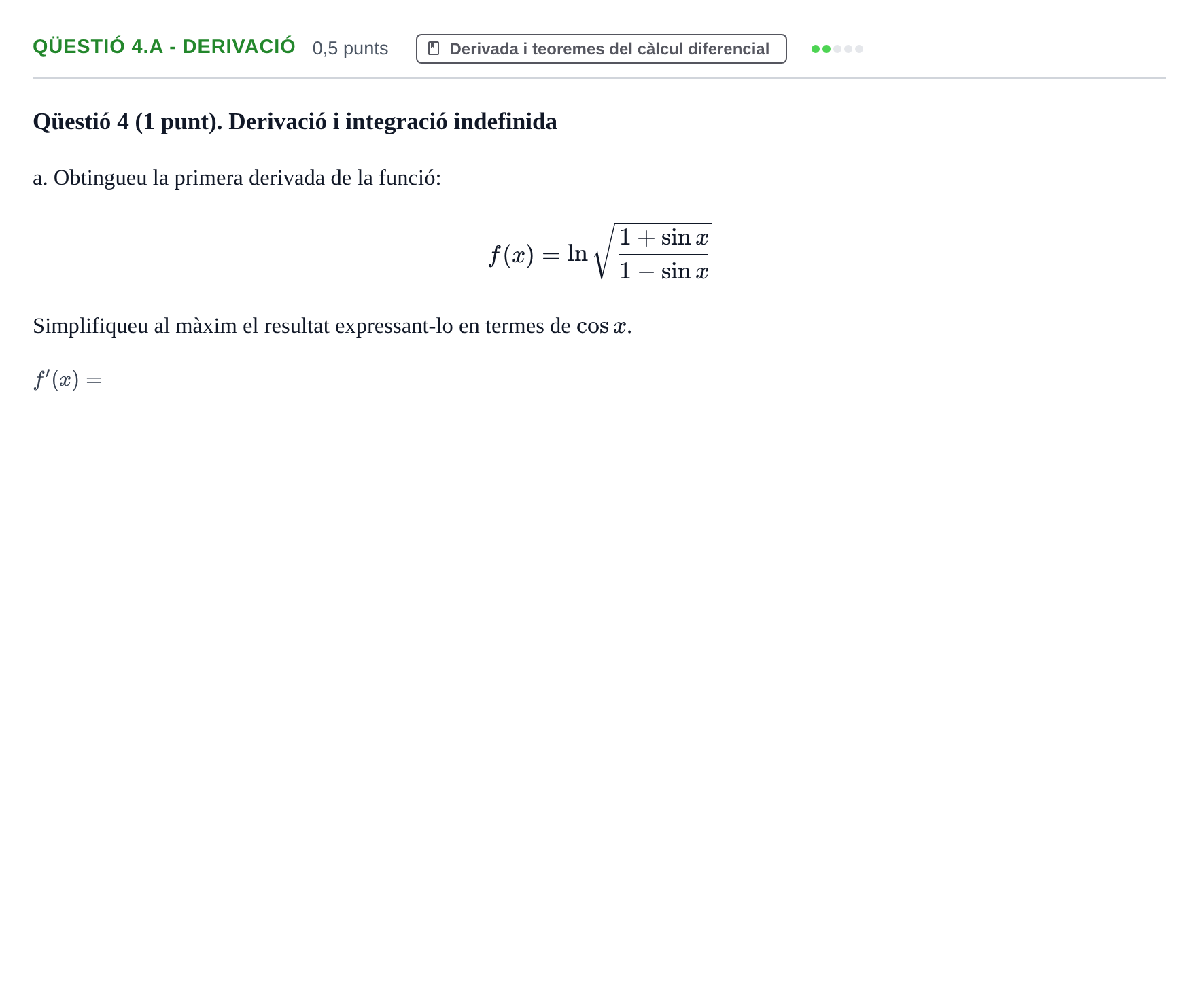 Enunciado: Ejercicio Qüestió 4.a - Derivació · Calculo de una Variable UB 2011