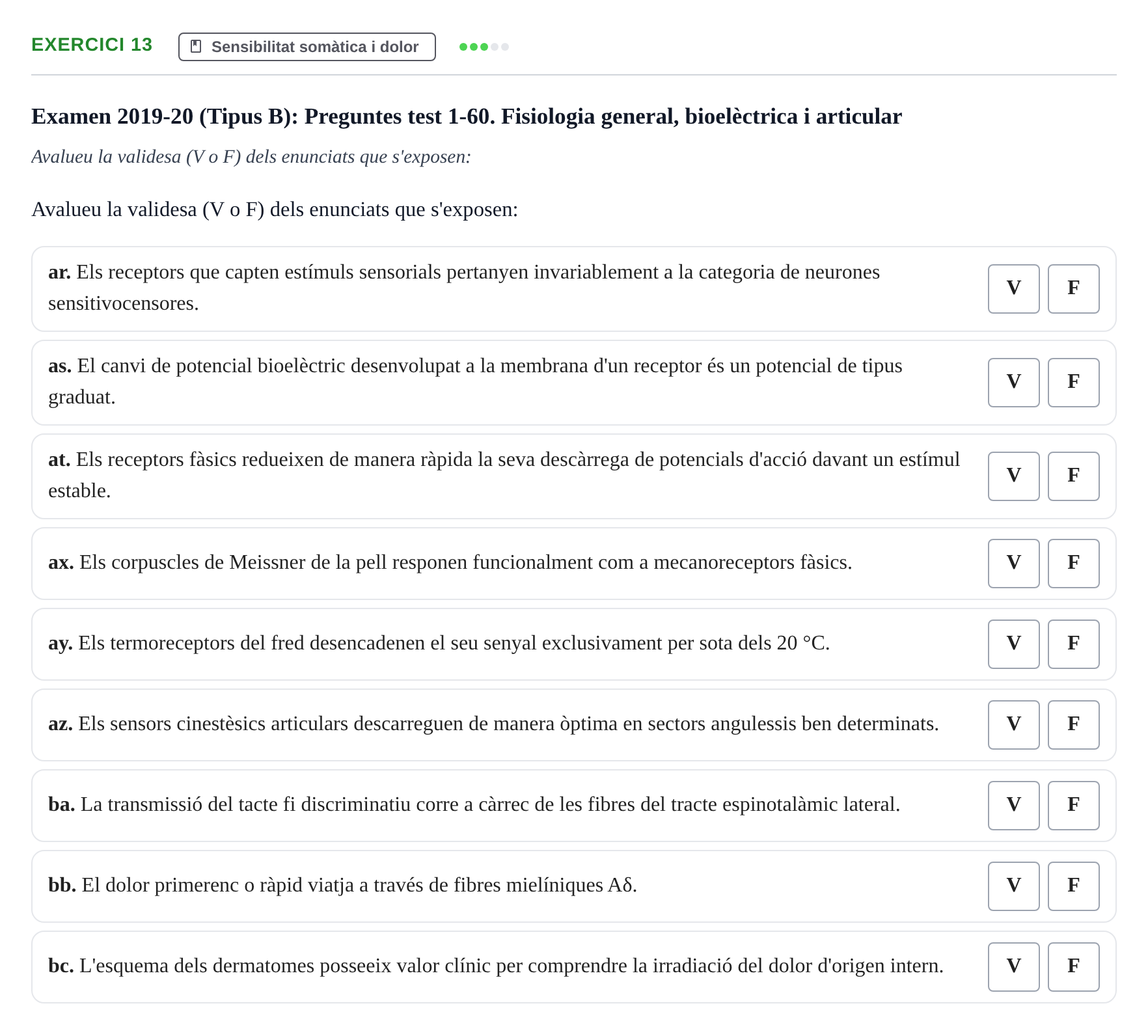 Enunciado: Ejercicio 13 - Sensibilitat somàtica i dolor · Fisiología y Fisiopatología I UB 2015