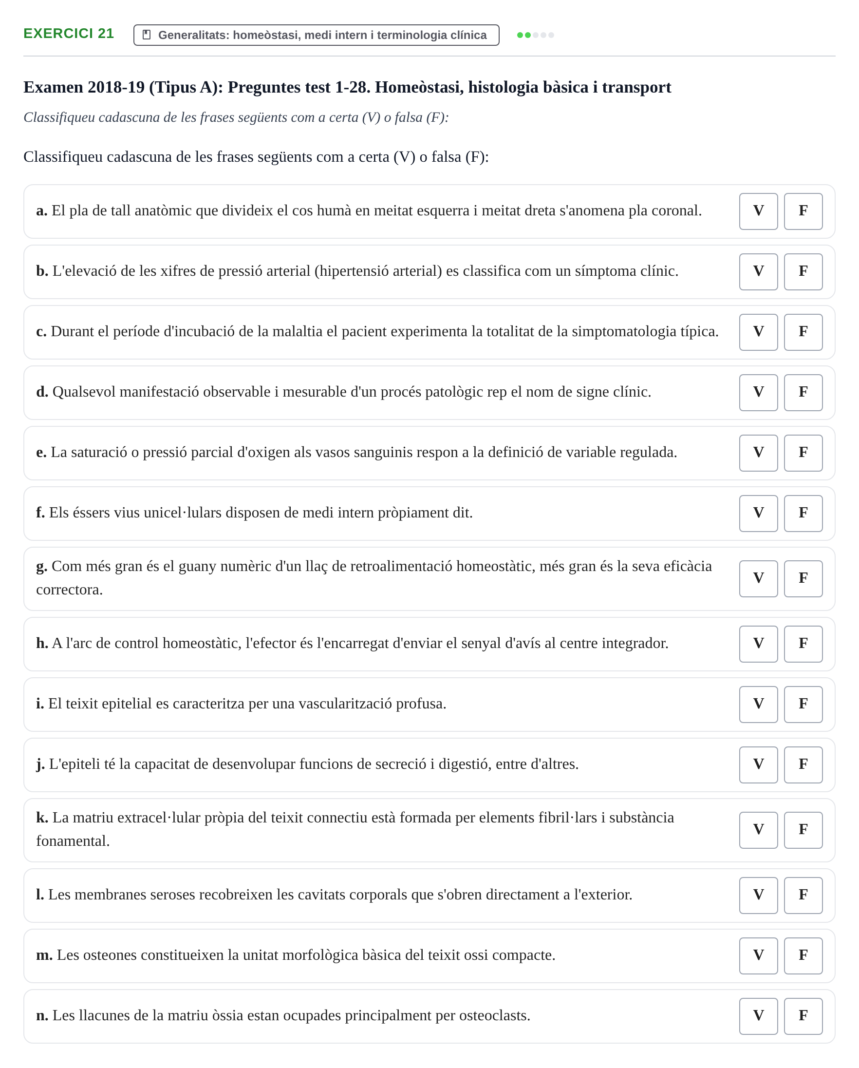 Enunciado: Ejercicio 21 - Generalitats: homeòstasi, medi intern i term… · Fisiología y Fisiopatología I UB 2015
