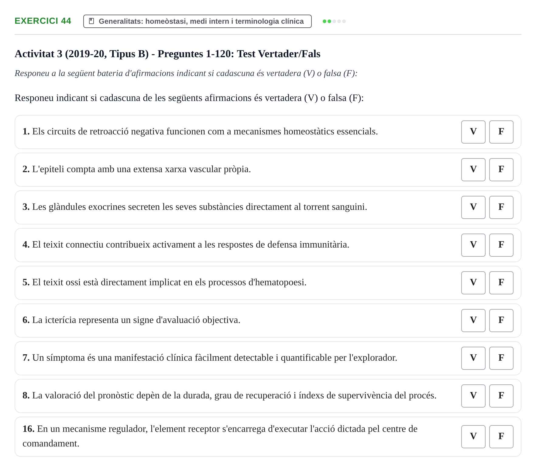 Enunciado: Ejercicio 44 - Generalitats: homeòstasi, medi intern i term… · Fisiología y Fisiopatología I UB 2015