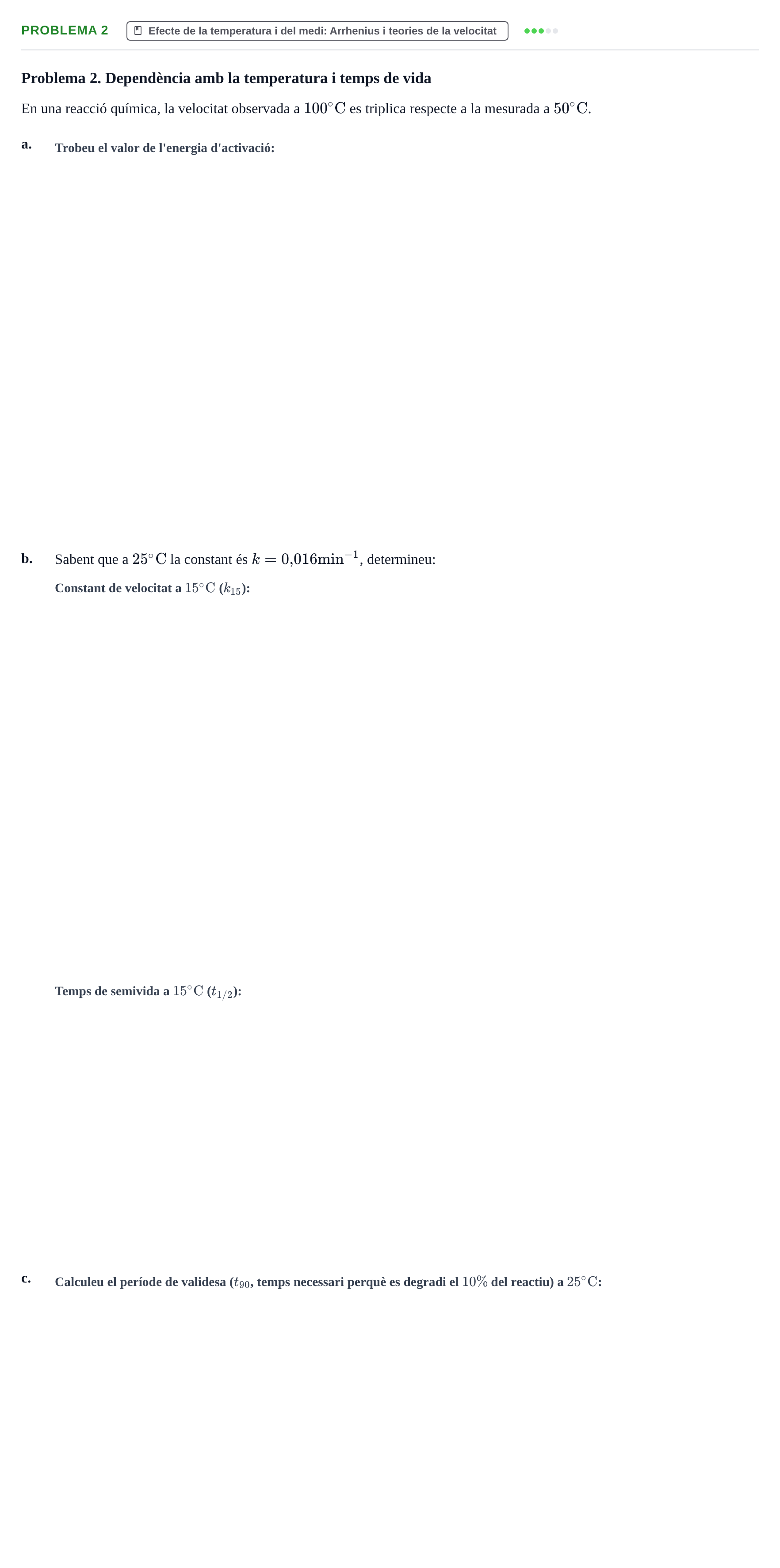 Enunciado: Problema 2 · Fisicoquímica II UB Recull de problemes d'examen: Cinètica Química (Bloc III)