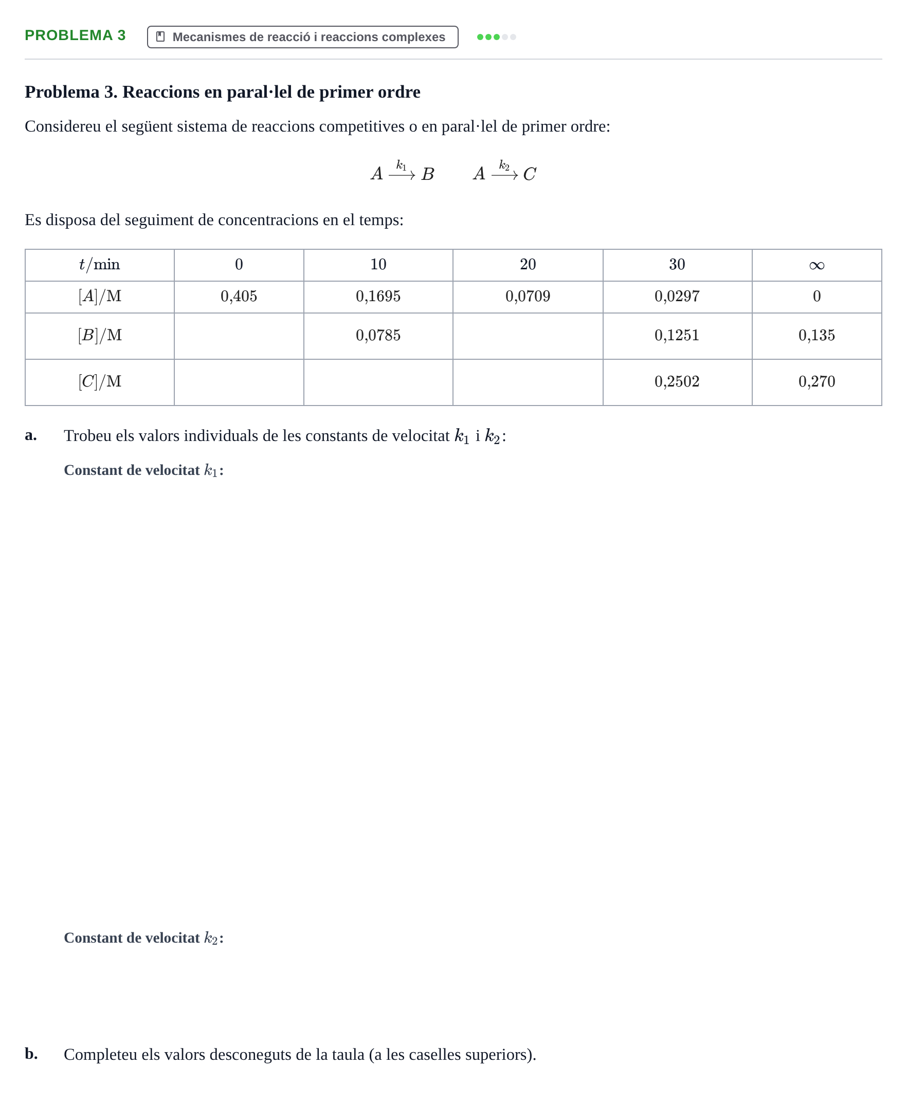 Enunciado: Problema 3 · Fisicoquímica II UB Recull de problemes d'examen: Cinètica Química (Bloc III)