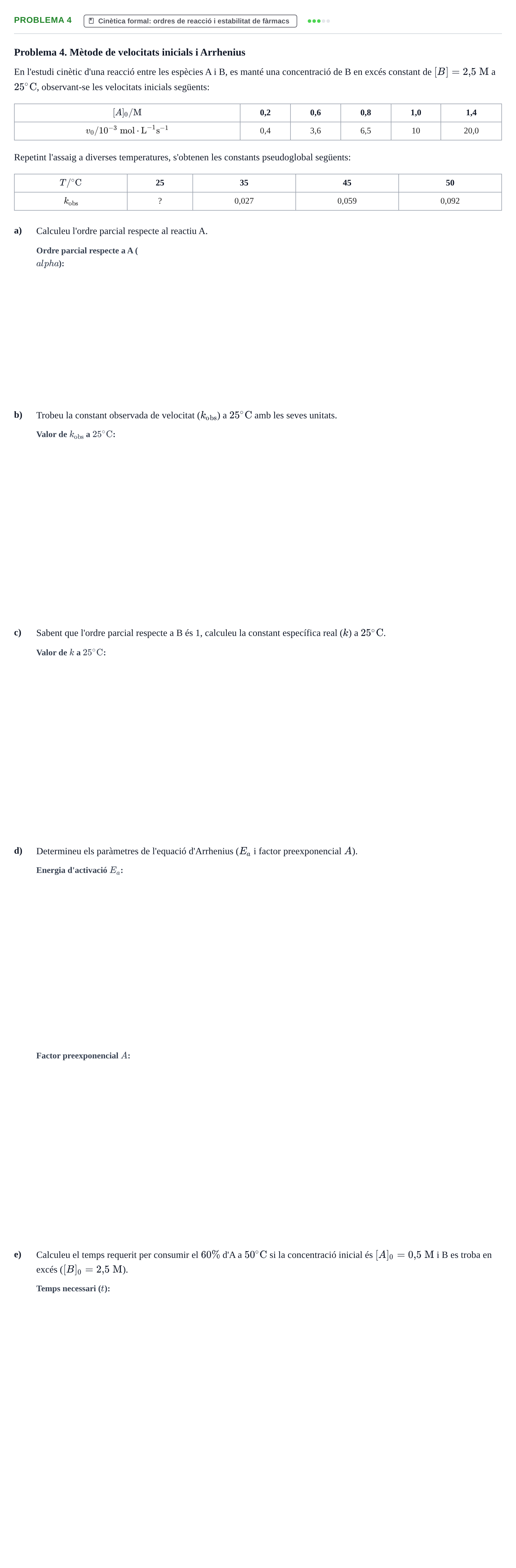 Enunciado: Problema 4 · Fisicoquímica II UB Recull de problemes d'examen: Cinètica Química (Bloc III)