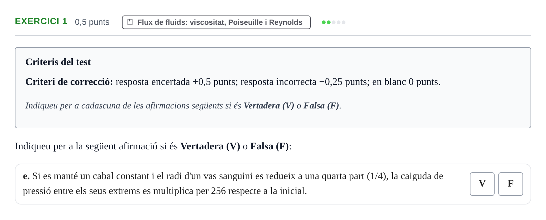 Enunciado: Ejercicio 1 - Flux de fluids: viscositat, Poiseuille i Reyn… · Fisicoquímica II UB 2017