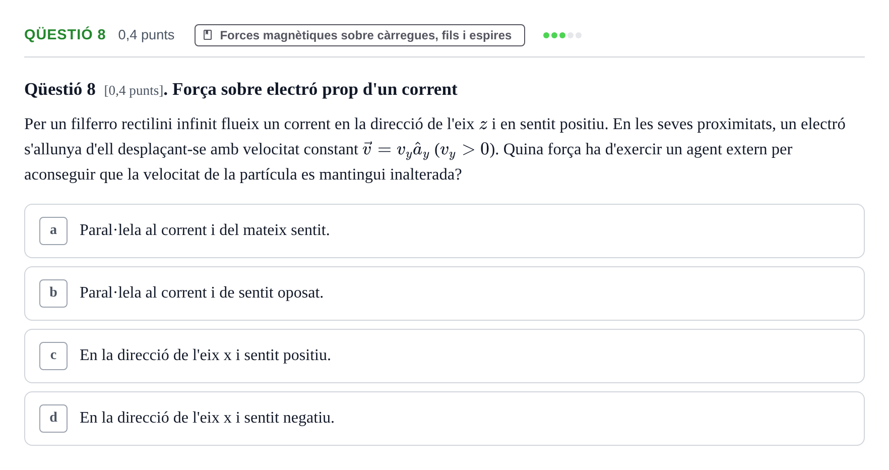 Enunciado: Ejercicio Qüestió 8 · Física UB 2010