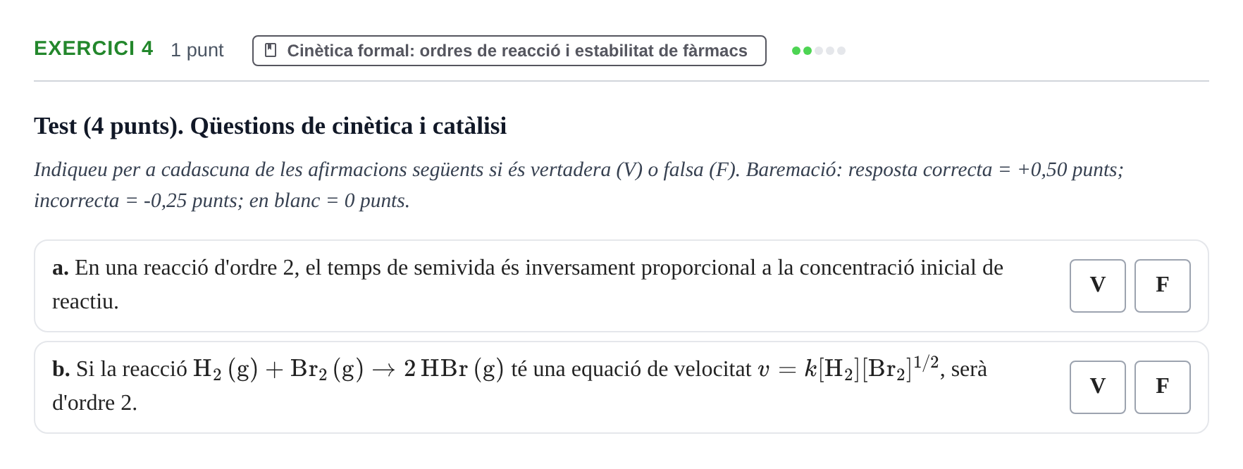 Enunciado: Ejercicio 4 - Cinètica formal · Fisicoquímica II UB 2017