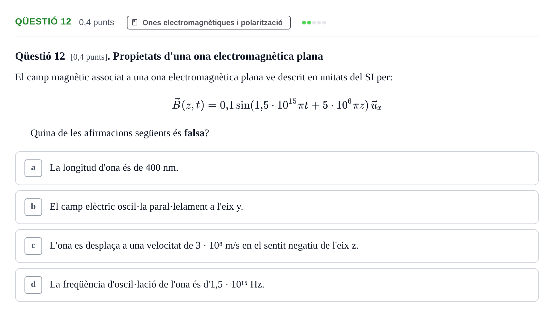 Enunciado: Ejercicio Qüestió 12 · Física UB Juny 2011