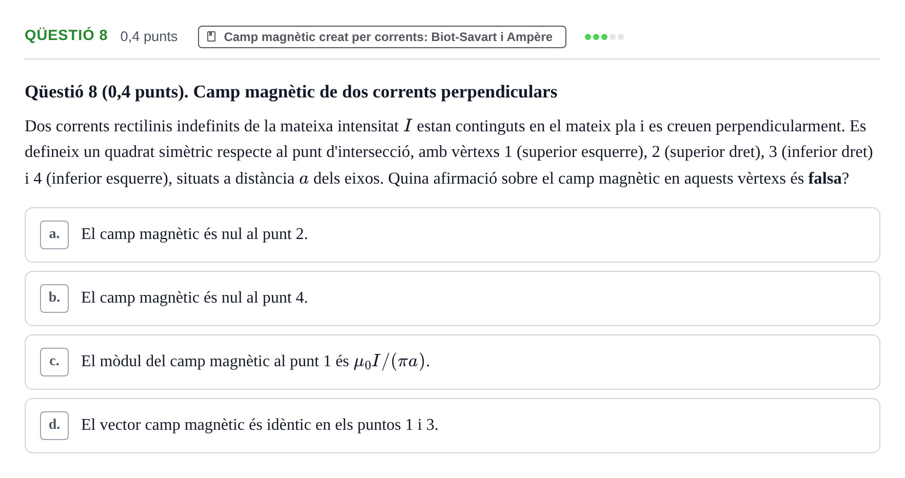 Enunciado: Ejercicio Qüestió 8 · Física UB Juny 2011