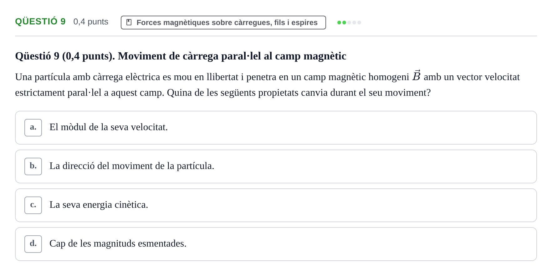 Enunciado: Ejercicio Qüestió 9 · Física UB Juny 2011