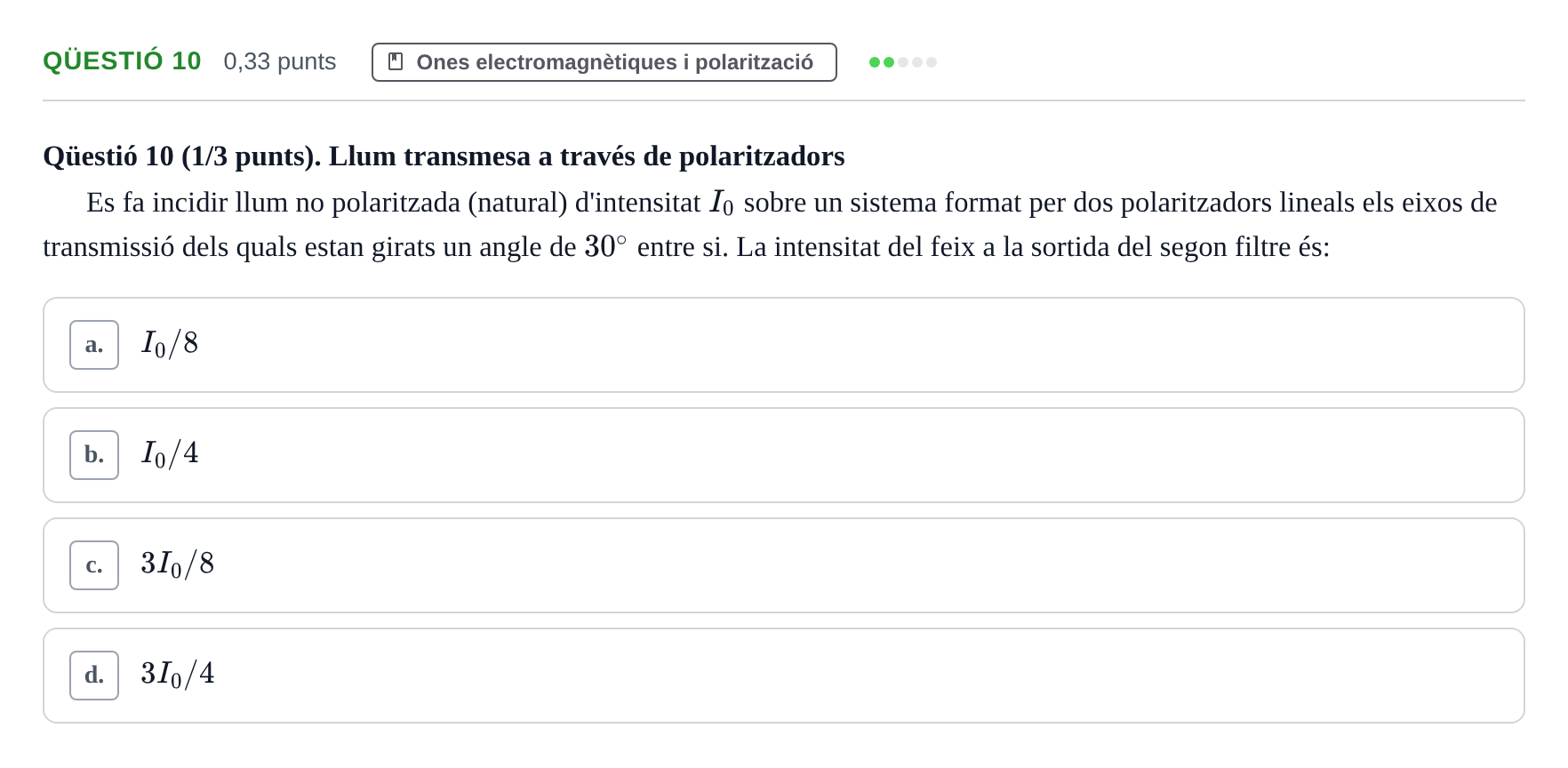 Enunciado: Ejercicio Qüestió 10 · Física UB Juny 2014