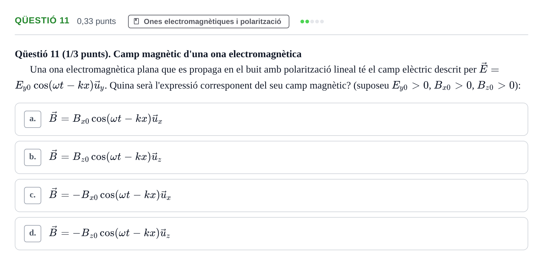 Enunciado: Ejercicio Qüestió 11 · Física UB Juny 2014