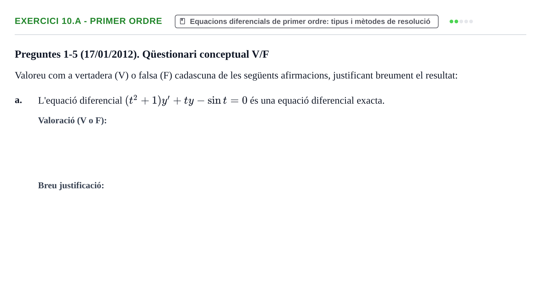 Enunciado: Ejercicio 10.a - Primer ordre · Ecuaciones Diferenciales y Cálculo Vectorial UB 2010