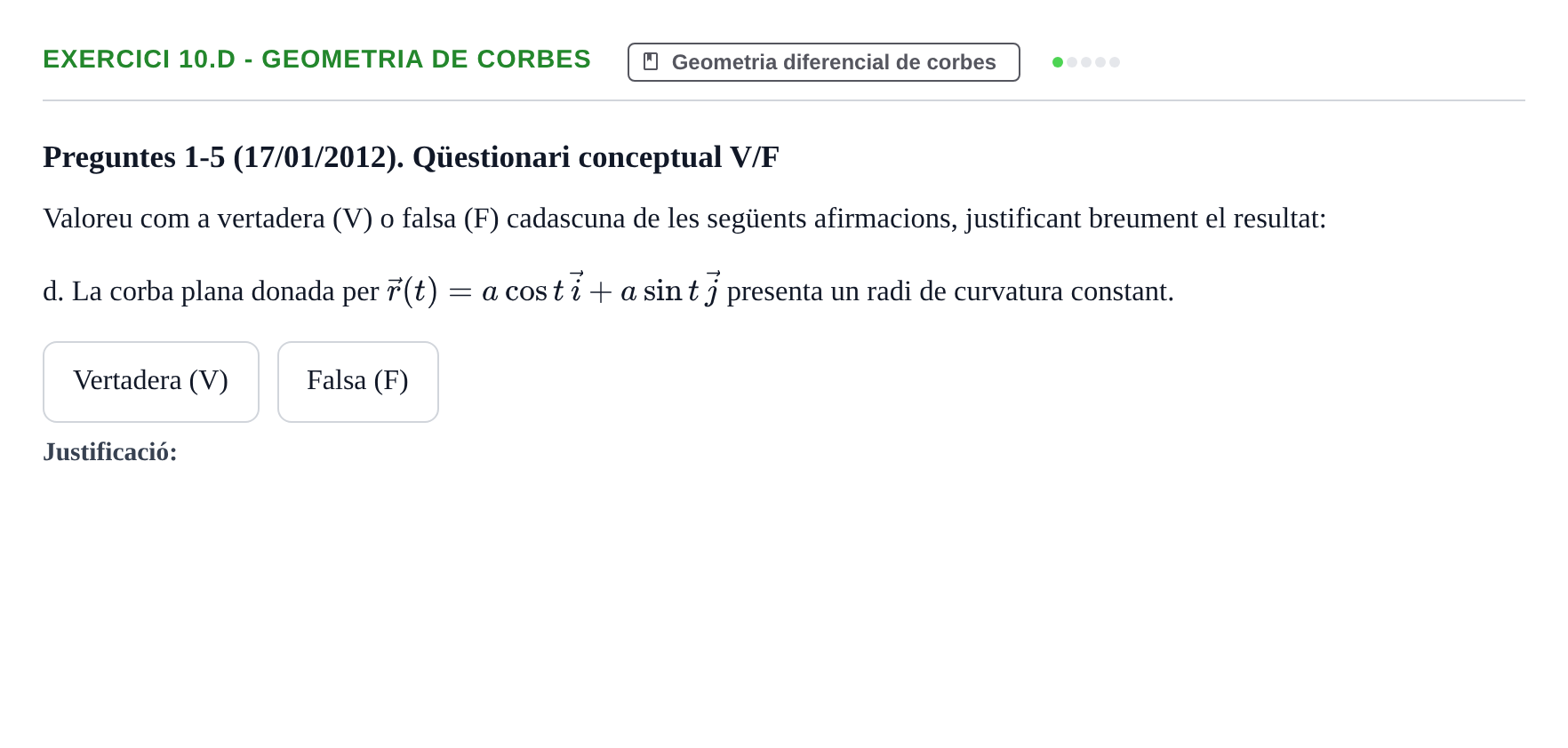 Enunciado: Ejercicio 10.d - Geometria de corbes · Ecuaciones Diferenciales y Cálculo Vectorial UB 2010