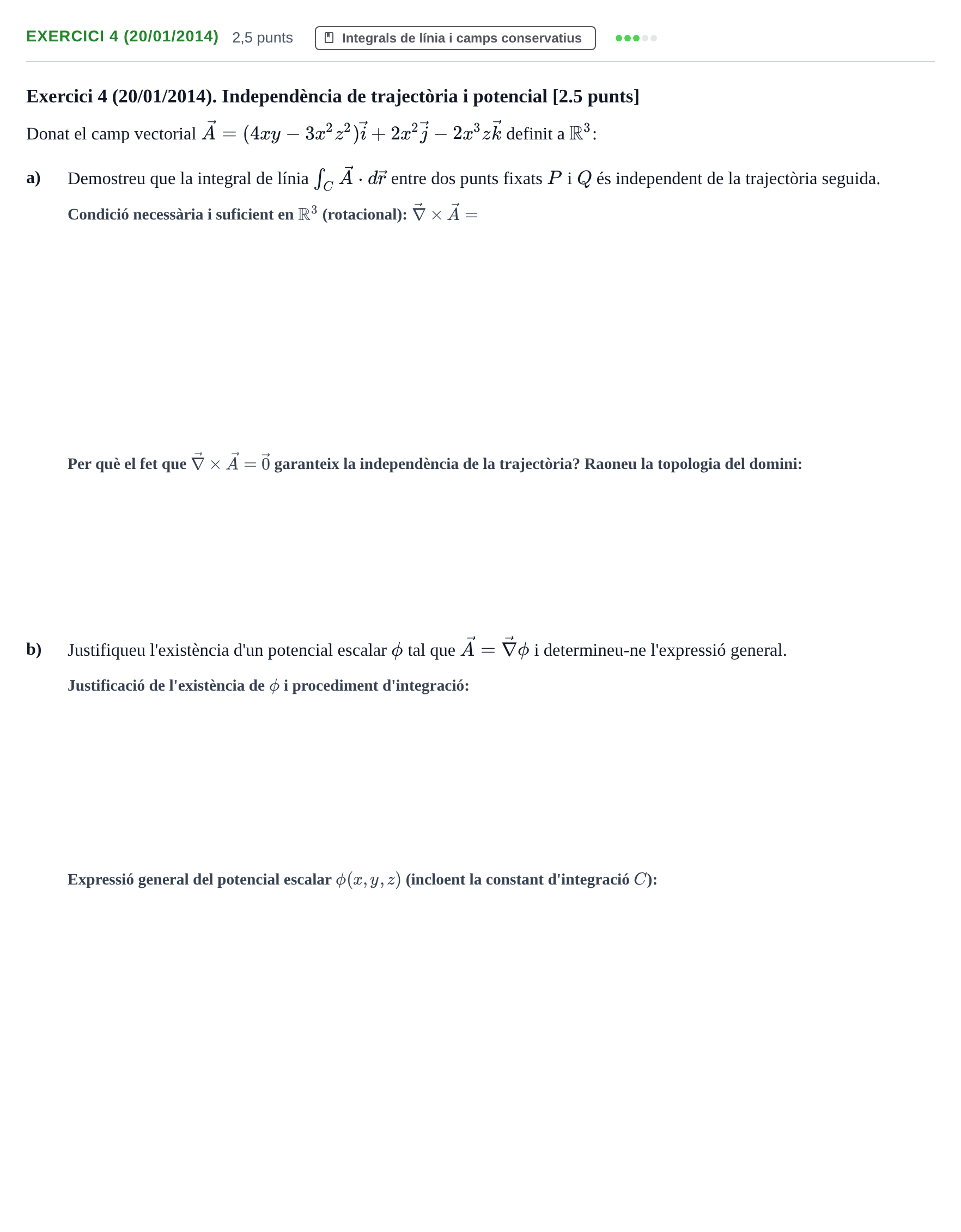 Enunciado: Exercici 4 (20/01/2014) · Ecuaciones Diferenciales y Cálculo Vectorial UB 2010