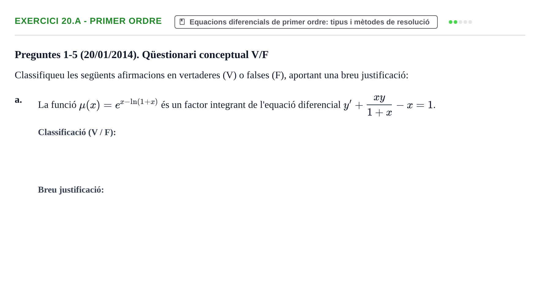 Enunciado: Ejercicio 20.a - Primer ordre · Ecuaciones Diferenciales y Cálculo Vectorial UB 2010