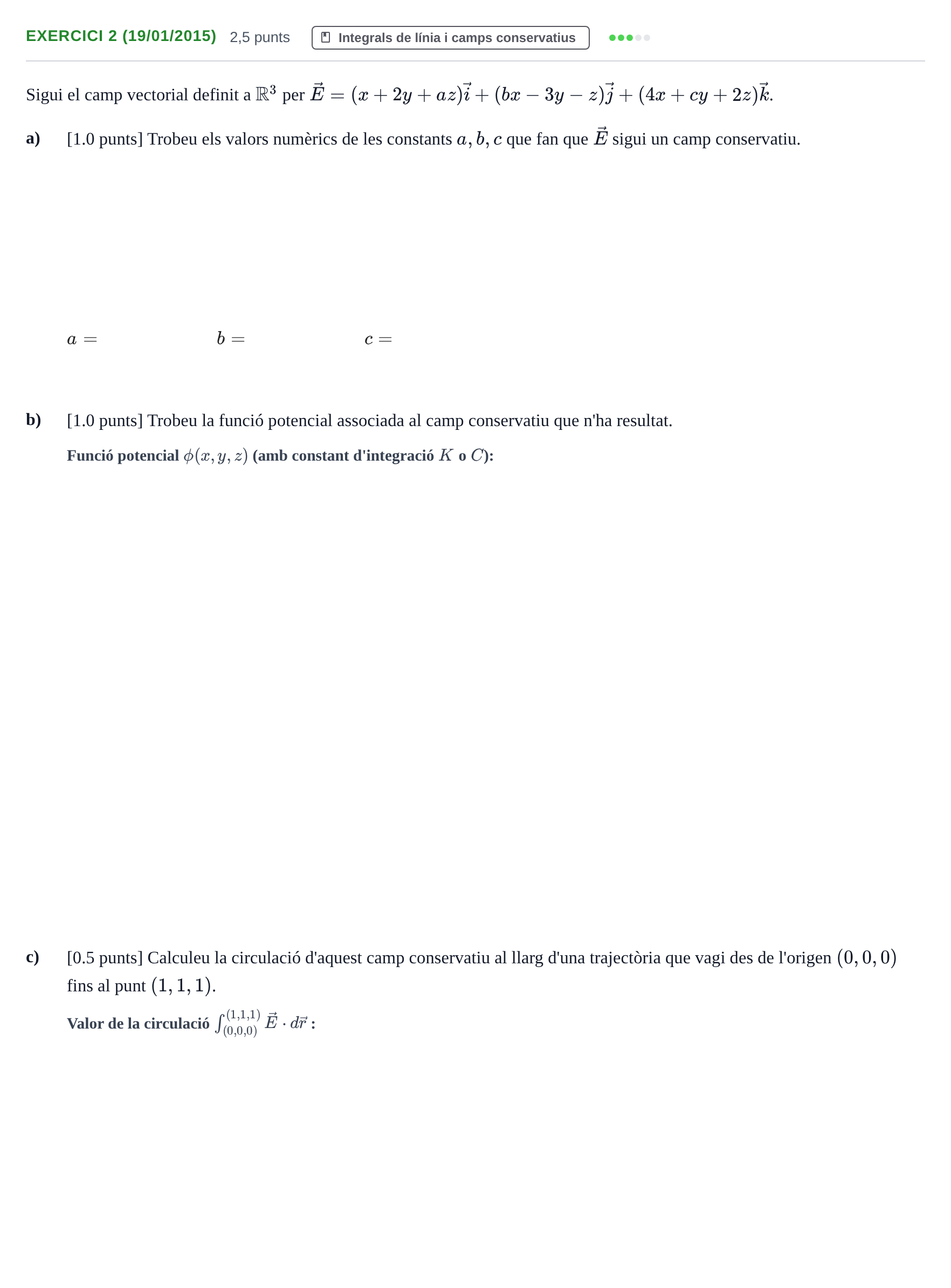 Enunciado: Exercici 2 (19/01/2015) · Ecuaciones Diferenciales y Cálculo Vectorial UB 2010