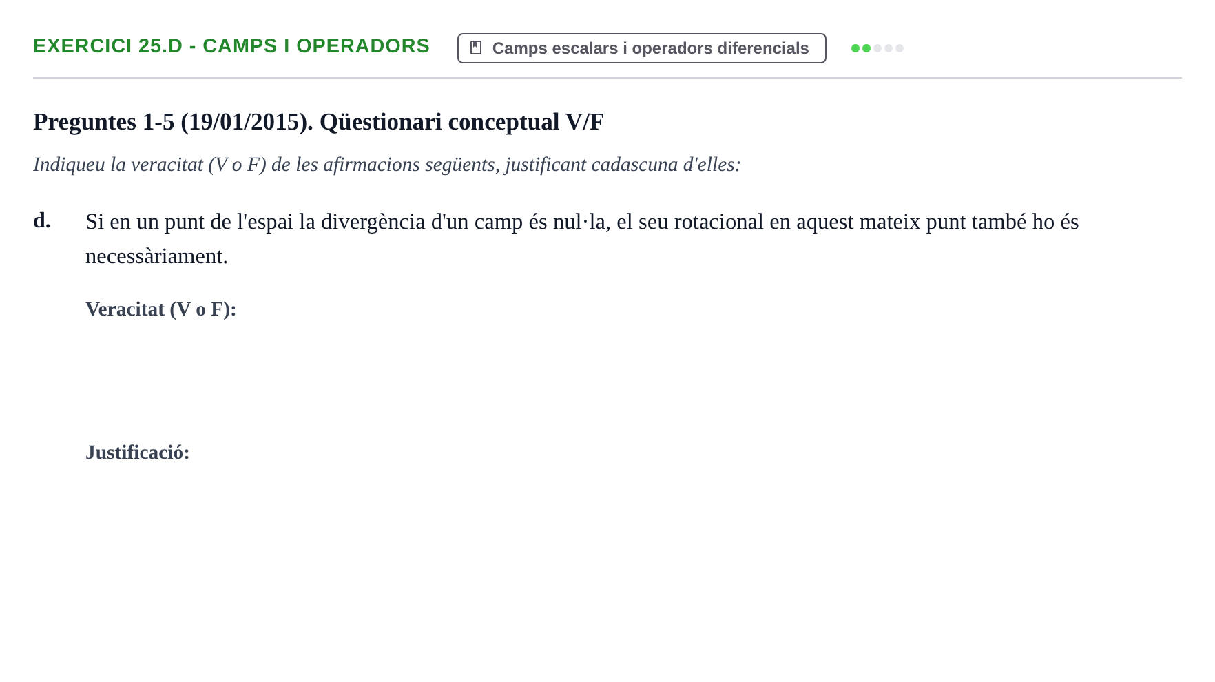 Enunciado: Ejercicio 25.d - Camps i operadors · Ecuaciones Diferenciales y Cálculo Vectorial UB 2010