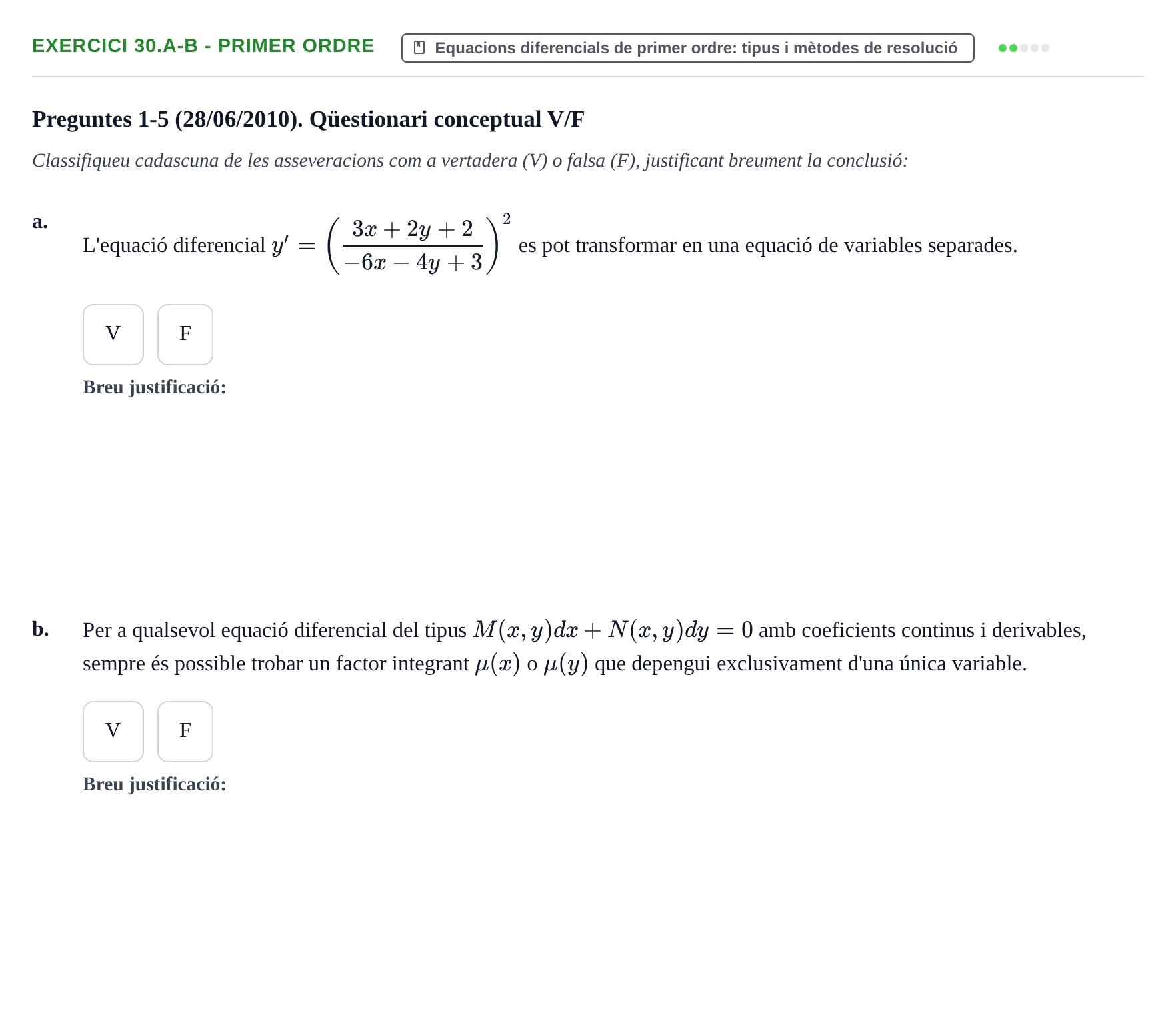 Enunciado: Ejercicio 30.a-b - Primer ordre · Ecuaciones Diferenciales y Cálculo Vectorial UB 2010