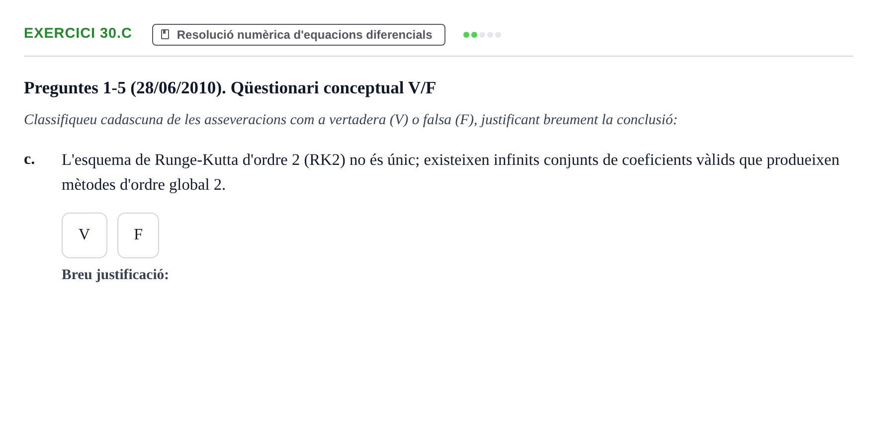 Enunciado: Ejercicio 30.c - Resolució numèrica · Ecuaciones Diferenciales y Cálculo Vectorial UB 2010
