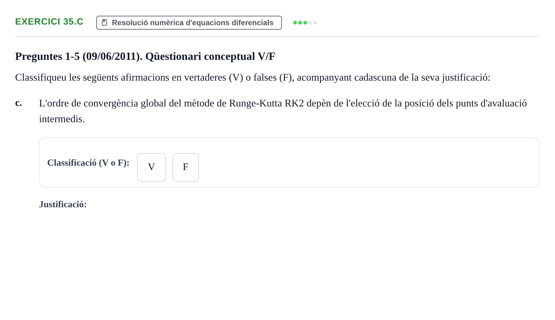 Enunciado: Ejercicio 35.c - Resolució numèrica · Ecuaciones Diferenciales y Cálculo Vectorial UB 2010