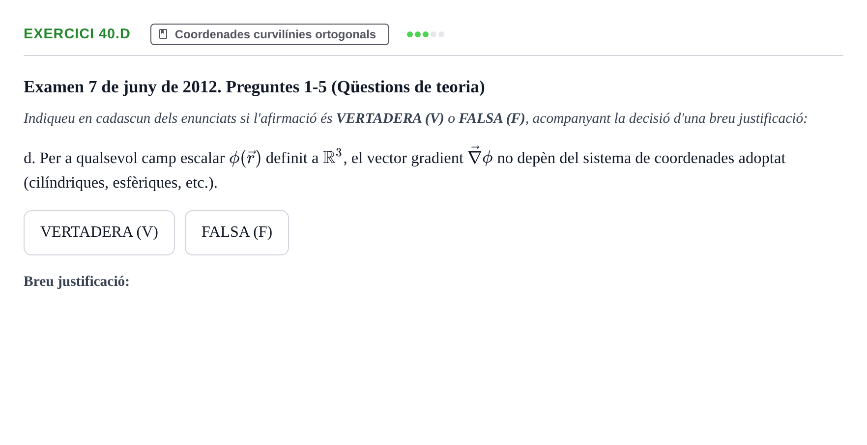 Enunciado: Ejercicio 40.d - Coordenades curvilínies · Ecuaciones Diferenciales y Cálculo Vectorial UB 2010