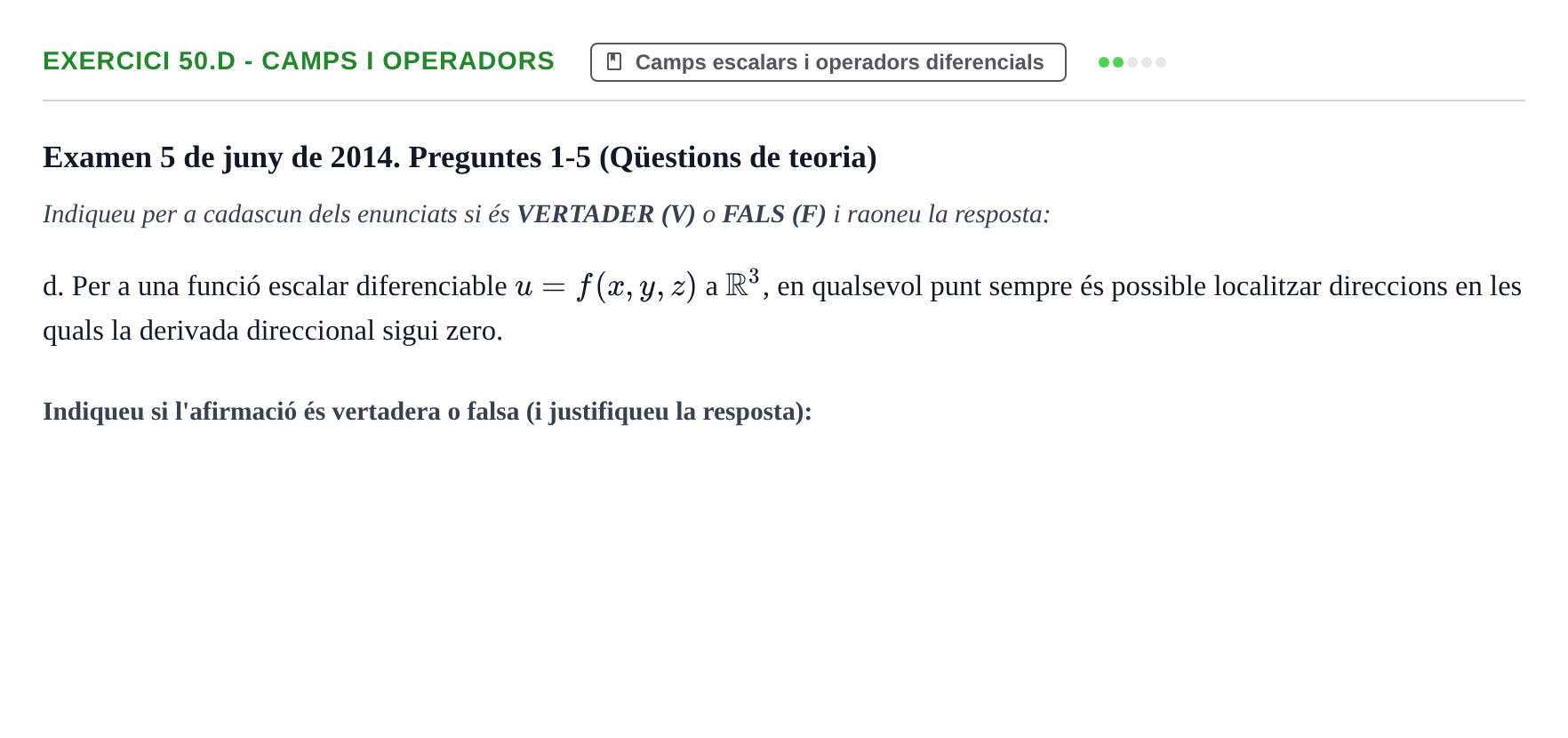 Enunciado: Ejercicio 50.d - Camps i operadors · Ecuaciones Diferenciales y Cálculo Vectorial UB 2010