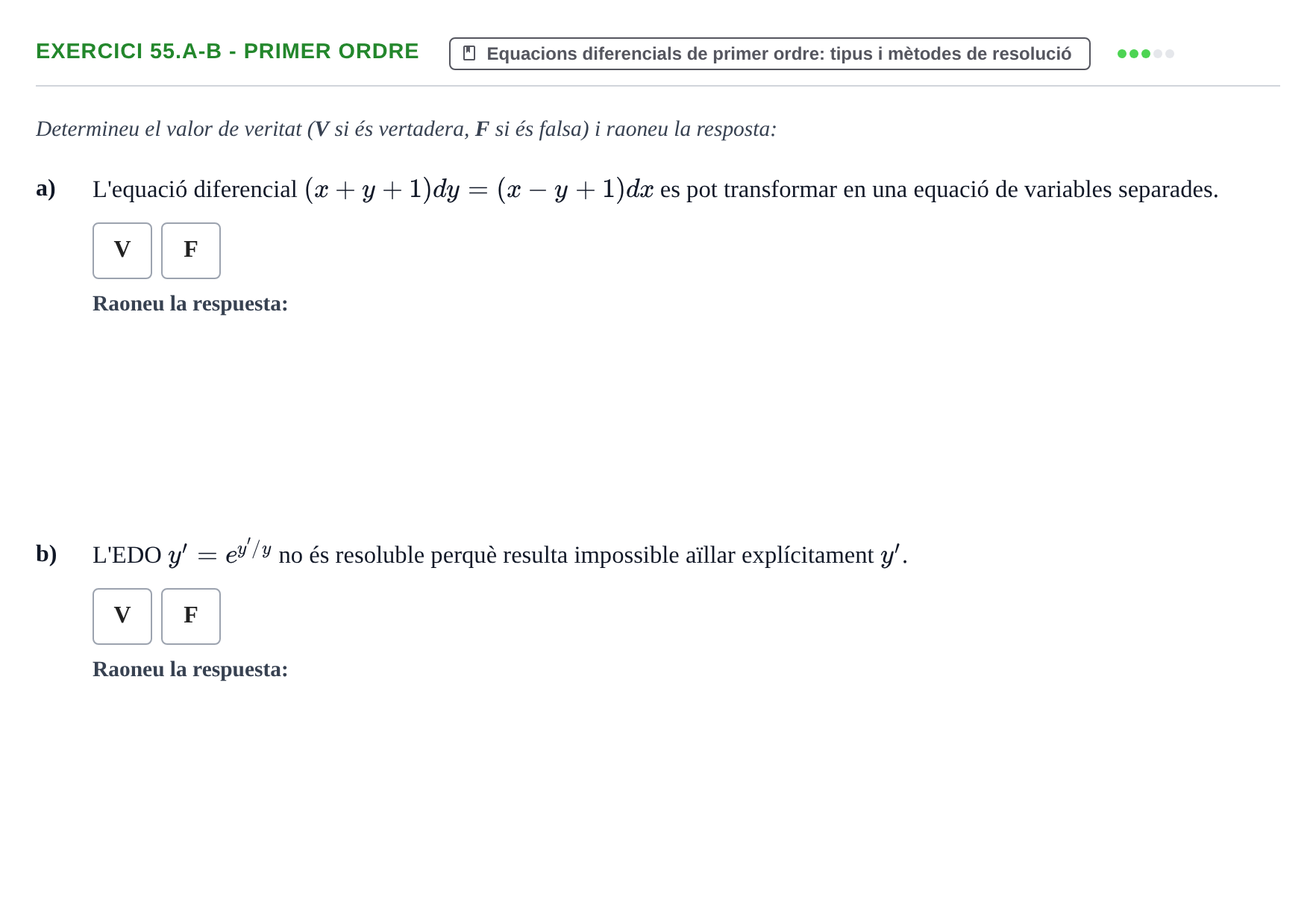 Enunciado: Ejercicio 55.a-b - Primer ordre · Ecuaciones Diferenciales y Cálculo Vectorial UB 2010