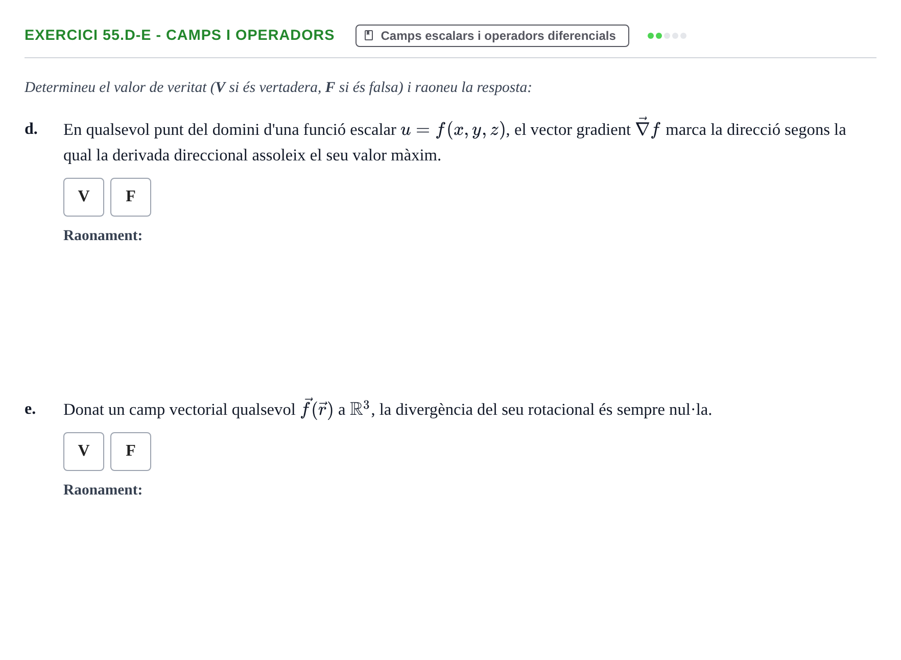 Enunciado: Ejercicio 55.d-e - Camps i operadors · Ecuaciones Diferenciales y Cálculo Vectorial UB 2010