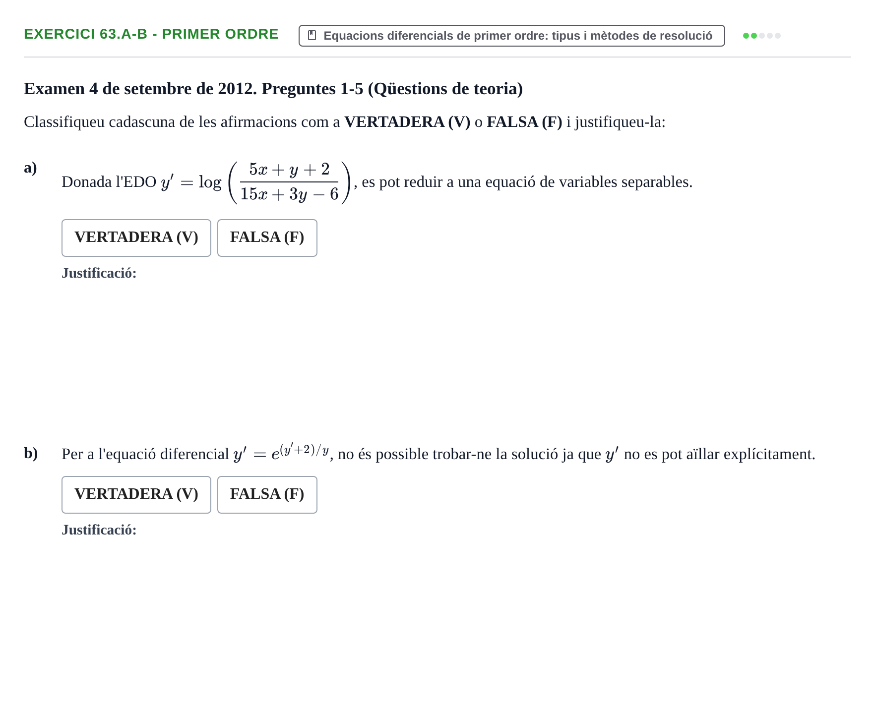 Enunciado: Ejercicio 63.a-b - Primer ordre · Ecuaciones Diferenciales y Cálculo Vectorial UB 2010