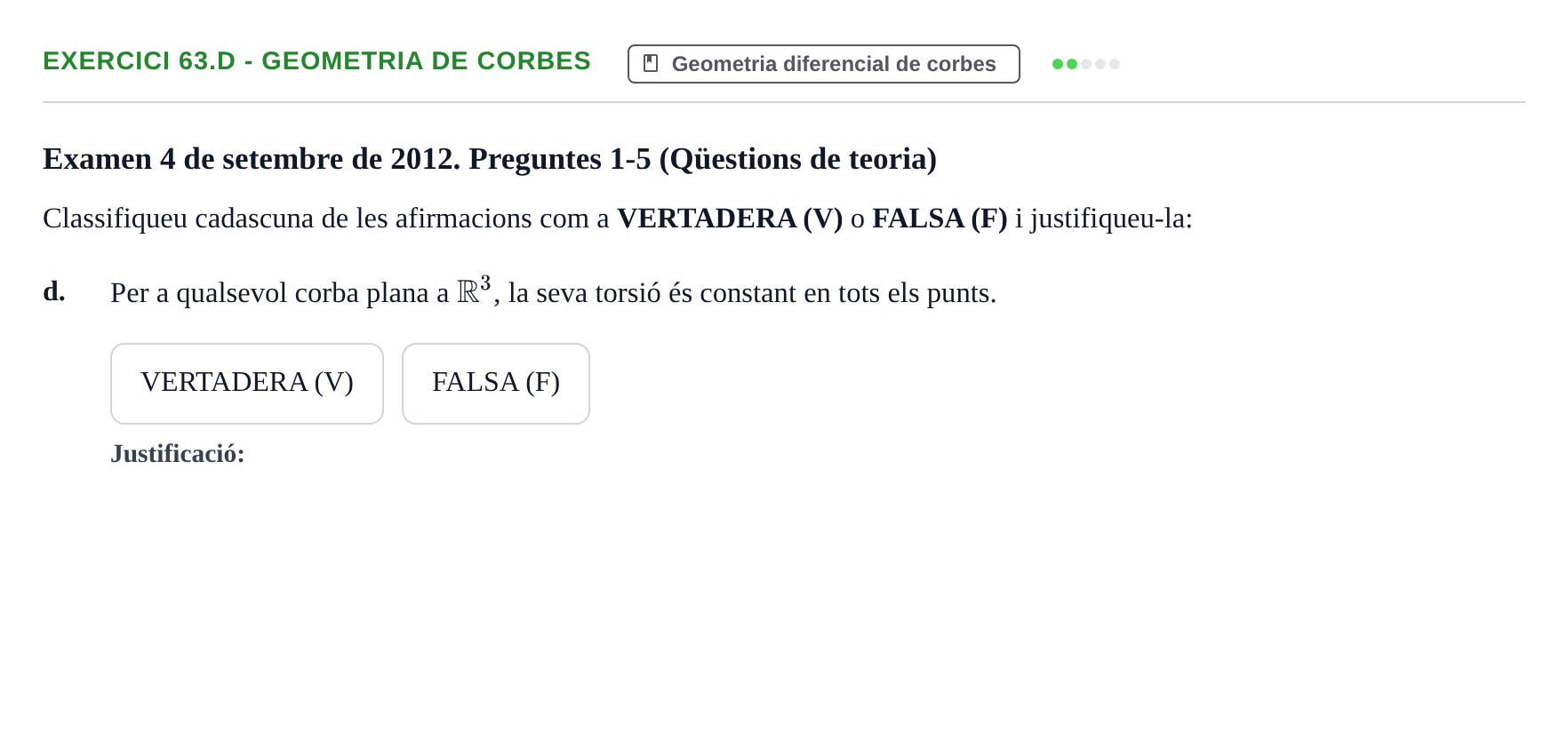 Enunciado: Ejercicio 63.d - Geometria de corbes · Ecuaciones Diferenciales y Cálculo Vectorial UB 2010