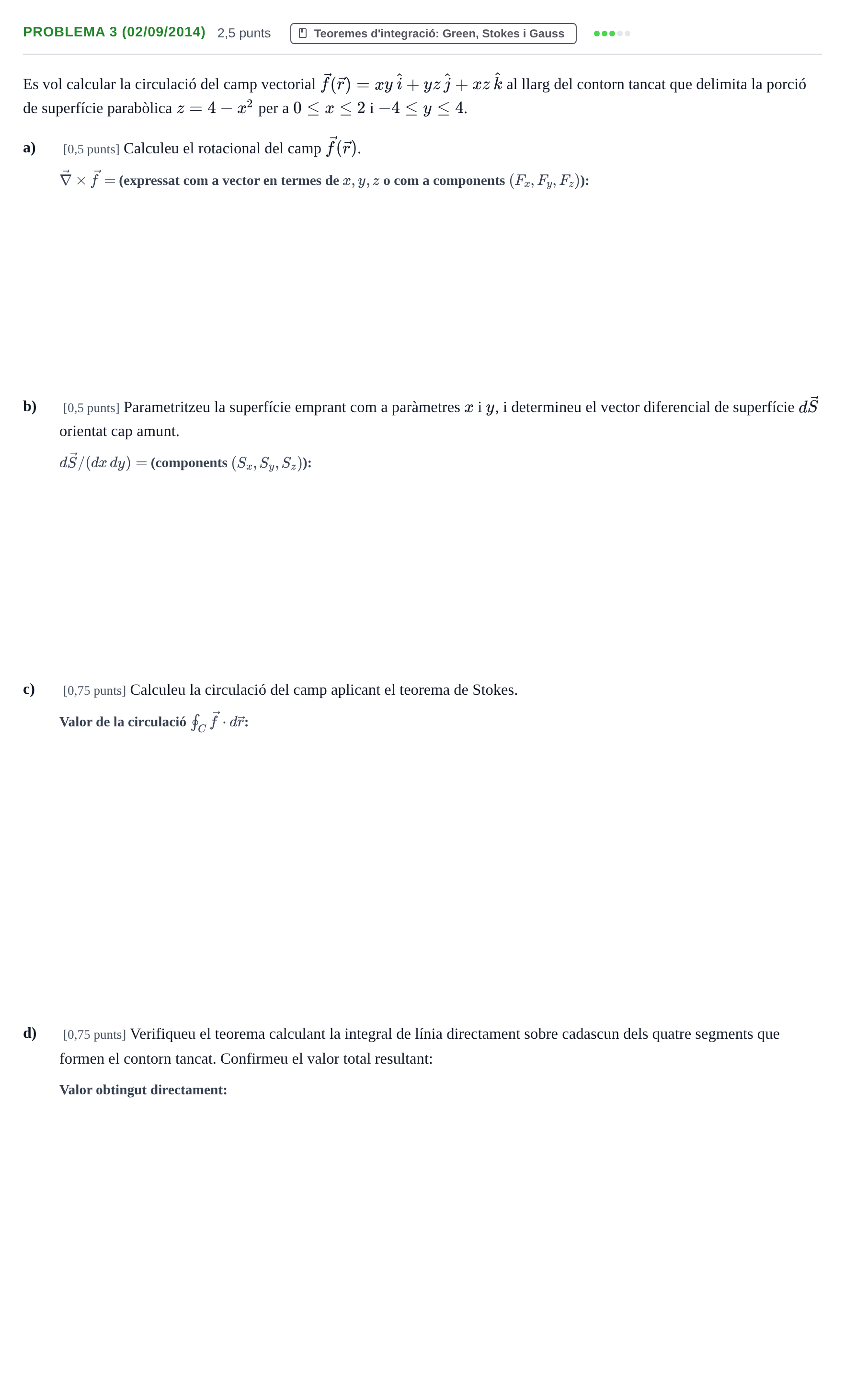 Enunciado: Problema 3 (02/09/2014) · Ecuaciones Diferenciales y Cálculo Vectorial UB 2010