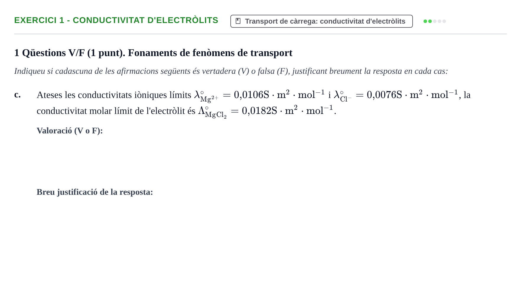 Enunciado: Ejercicio 1 - Conductivitat d'electròlits · Fisicoquímica II UB 2017