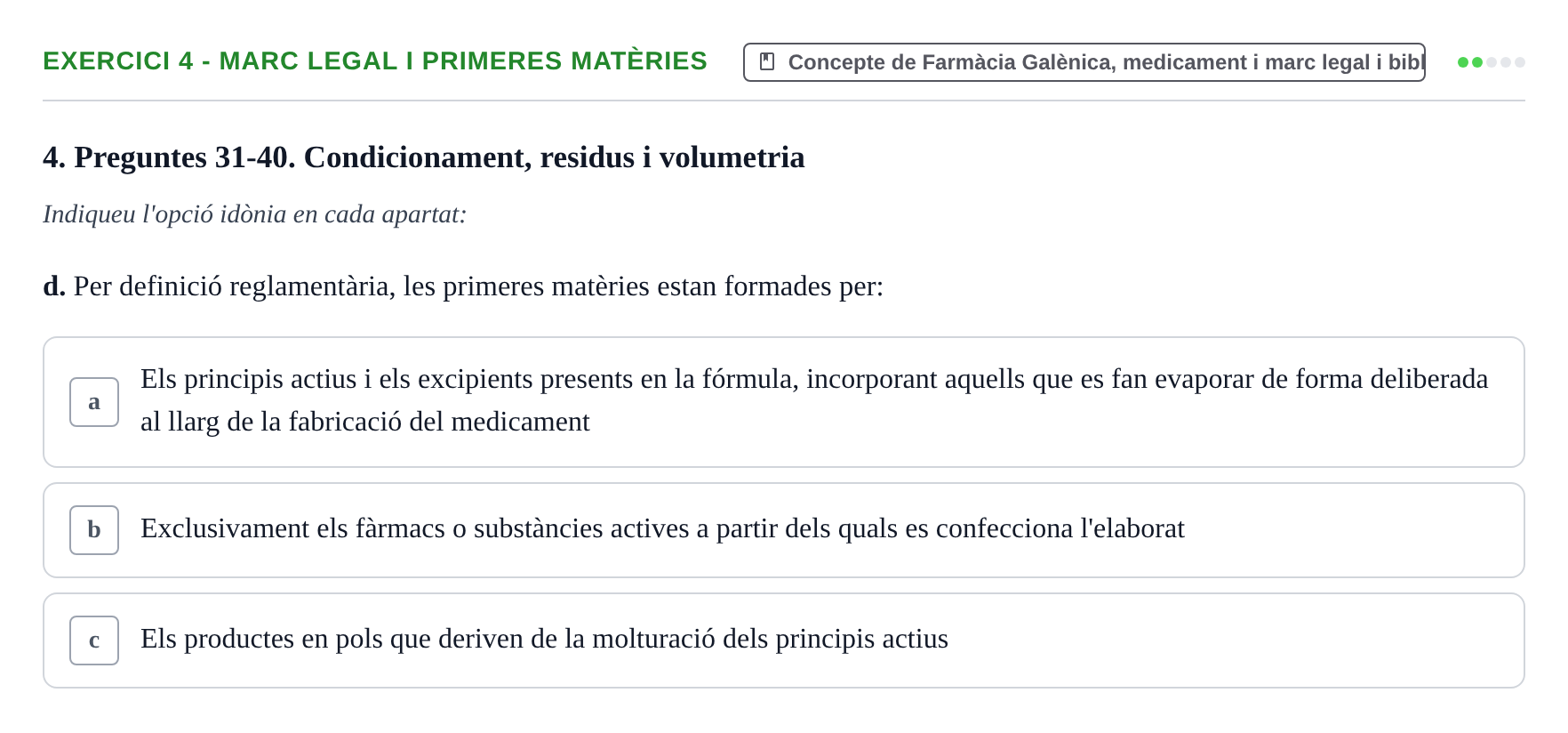 Enunciado: Ejercicio 4 - Marc legal i primeres matèries · Introducción a la Farmacia Galénica UB 2002