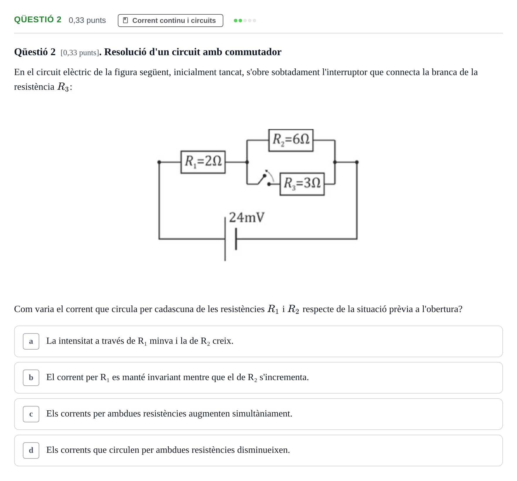 Enunciado: Ejercicio Qüestió 2 · Física UB Juny 2019