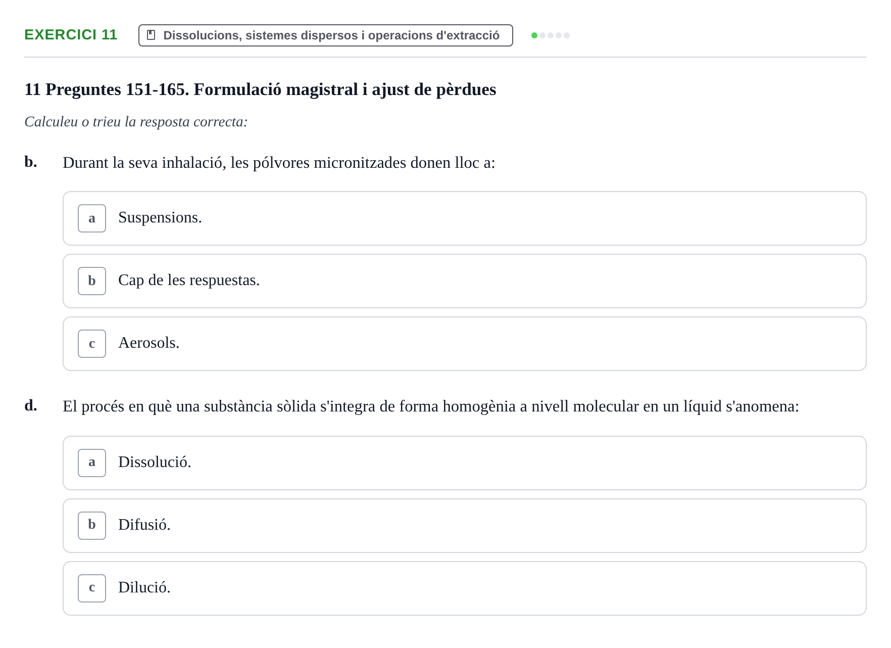 Enunciado: Ejercicio 11 - Dissolucions, sistemes dispersos i operacion… · Introducción a la Farmacia Galénica UB Banc de preguntes Bloc 3: Operacions farmacèutiques bàsiques